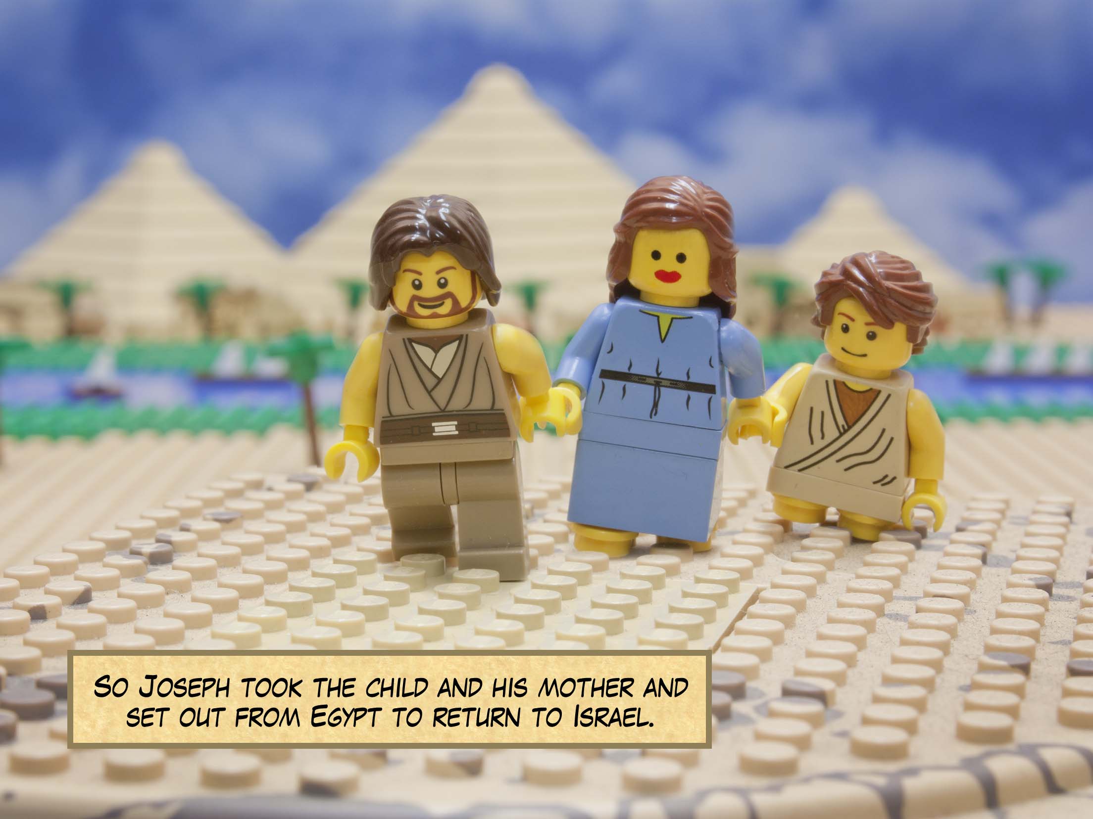 After King Herod died, an angel of the Lord appeared to Joseph in Egypt in a dream, saying, “Get up and take the child and his mother. Go to the land of Israel, for those who sought to kill the child are dead.”<br>