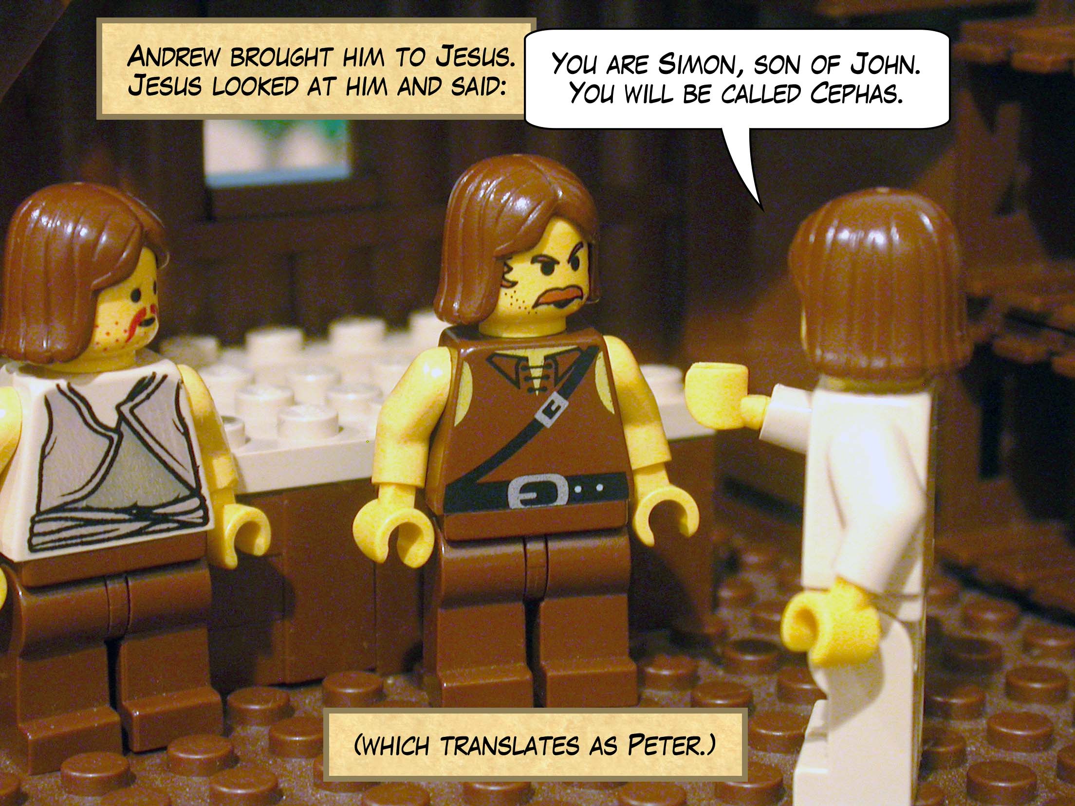 Andrew brought him to Jesus. Jesus looked at him and said, 'You are Simon son of John. You will be called Cephas' (which translates as Peter).