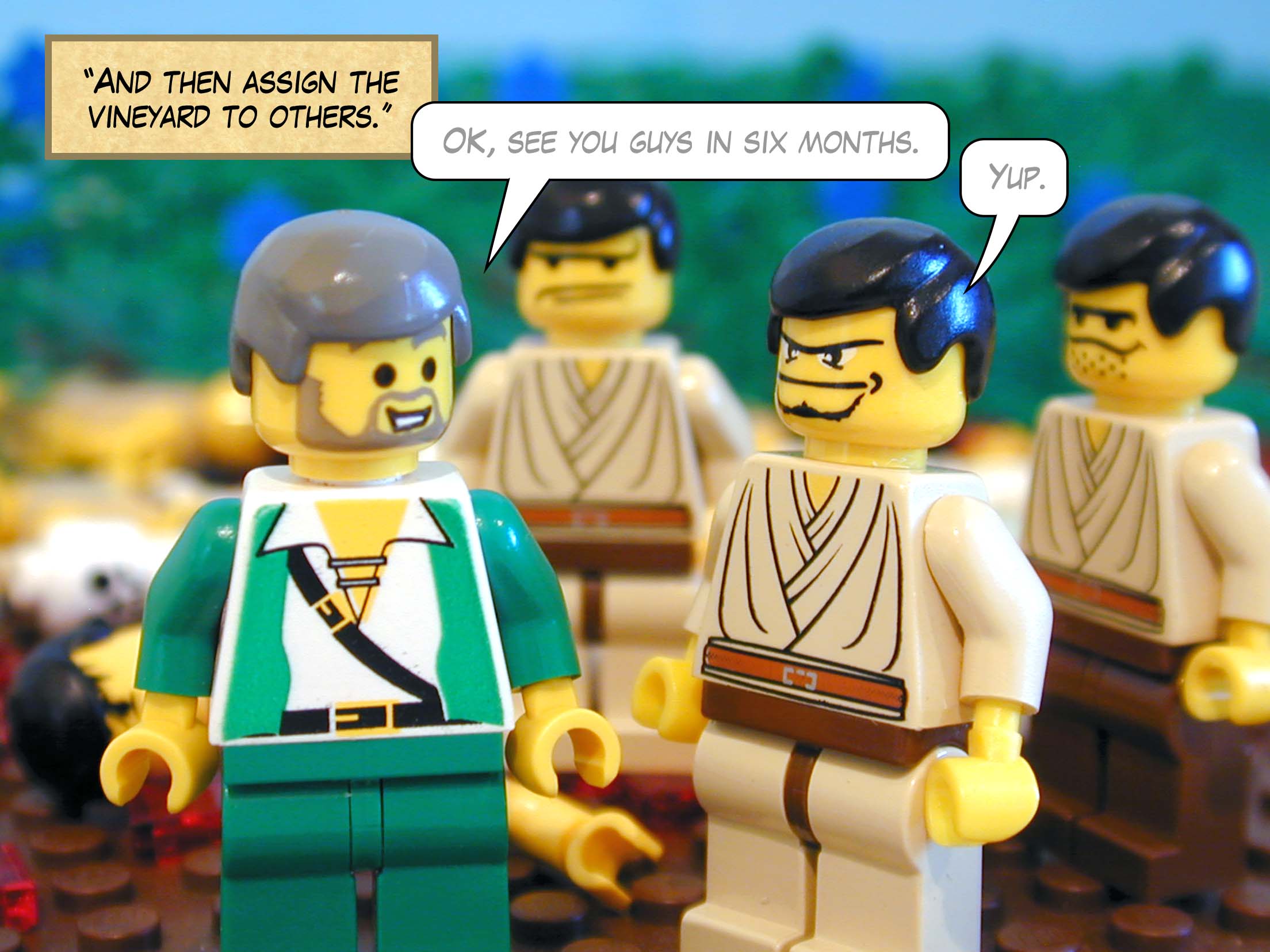 'And then assign the vineyard to others.'