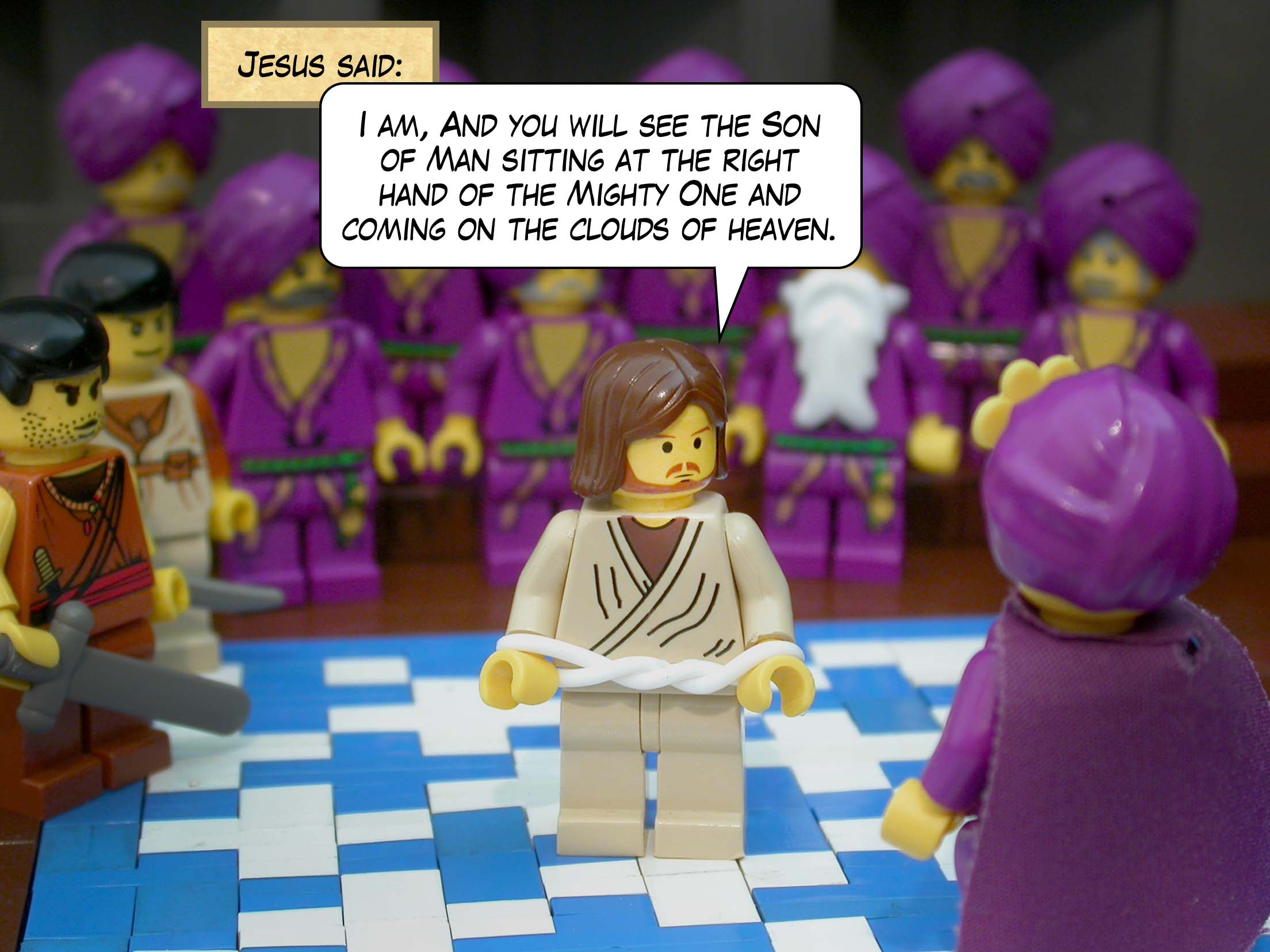 'I am,' said Jesus. 'And you will see the Son of Man sitting at the right hand of the Mighty One and coming on the clouds of heaven.'