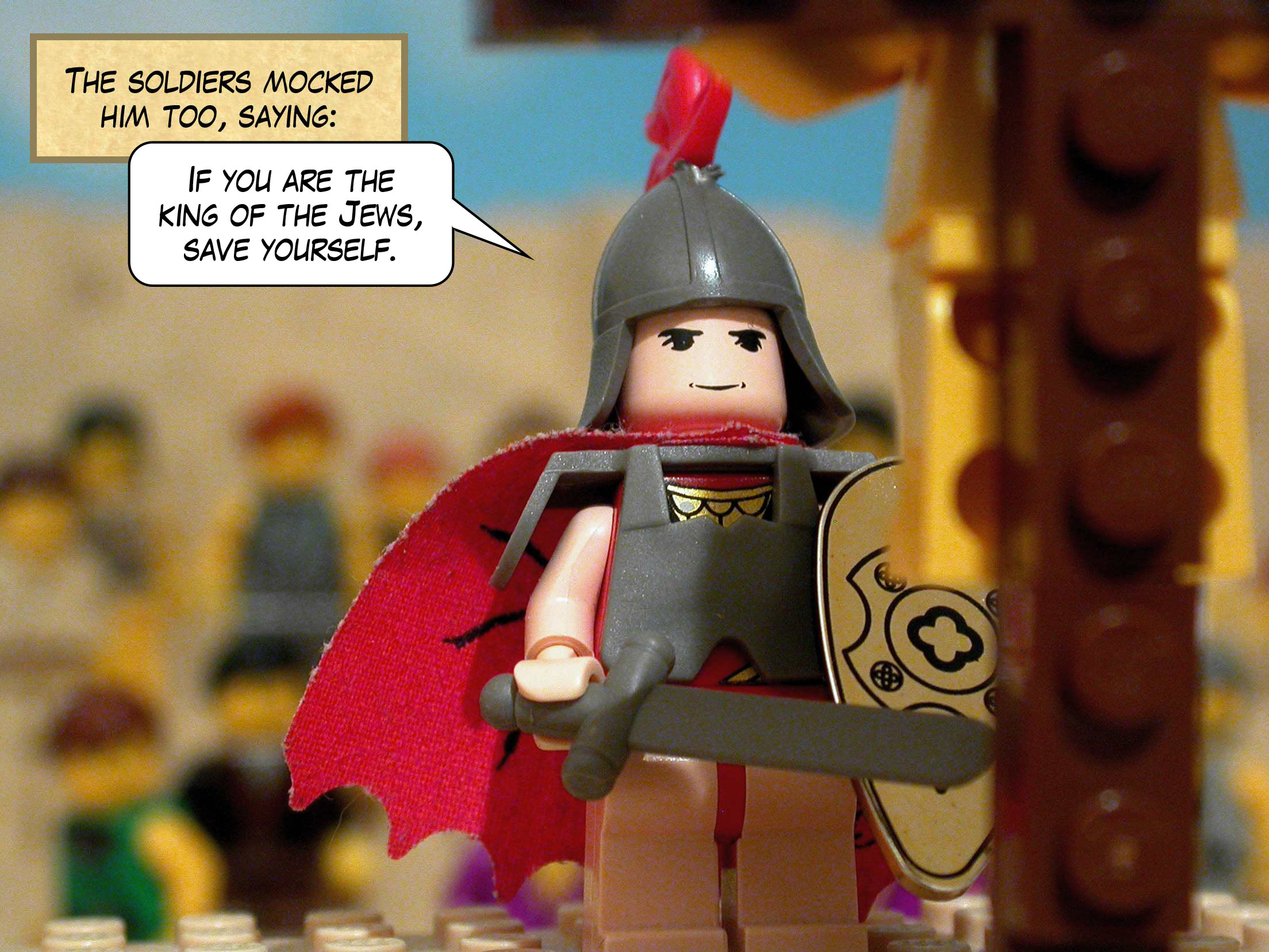 The soldiers mocked him too, saying 'If you are the king of the Jews, save yourself.'