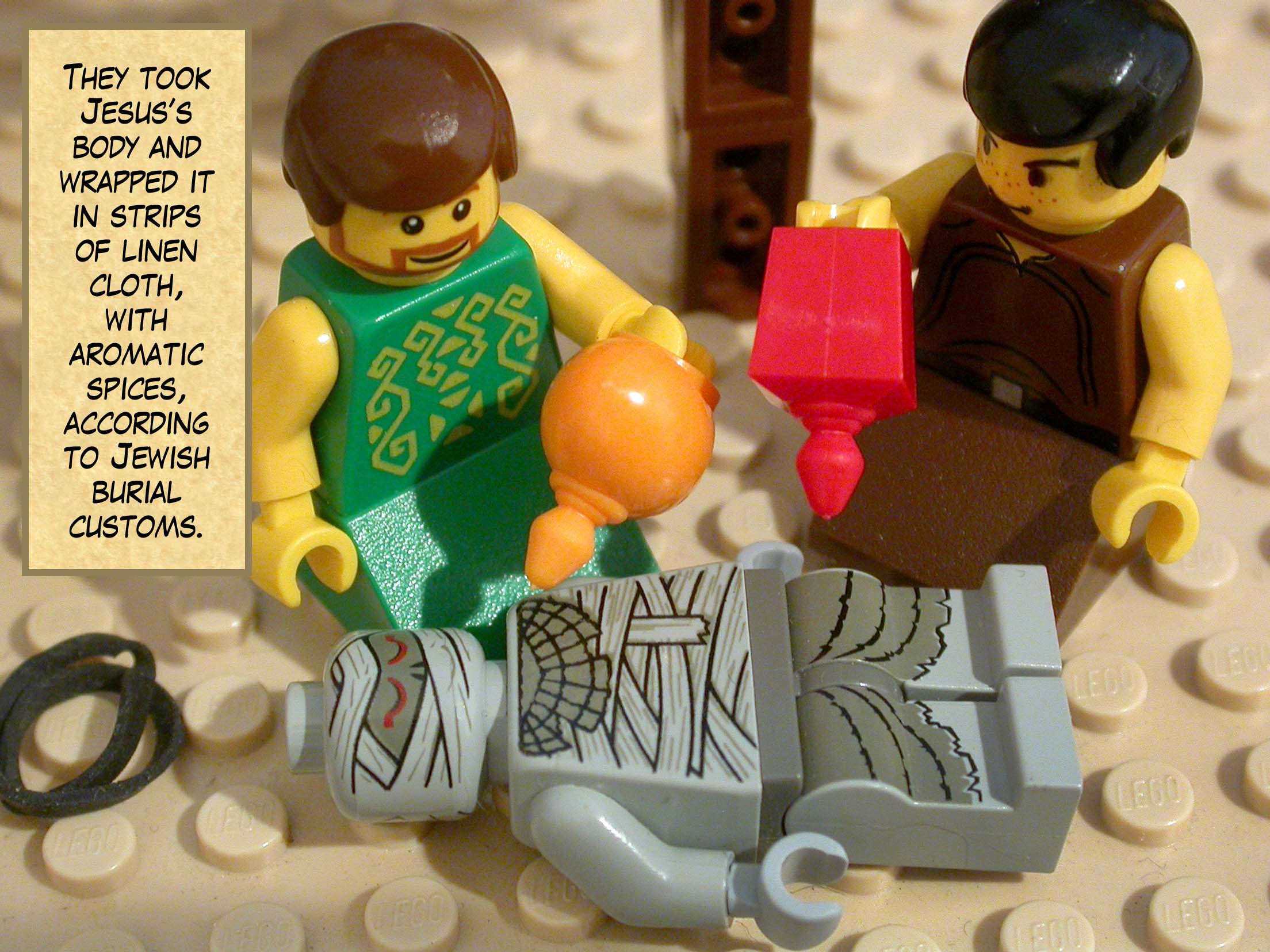 They took Jesus’ body and wrapped it in strips of linen cloth, with aromatic spices, according to Jewish burial customs.