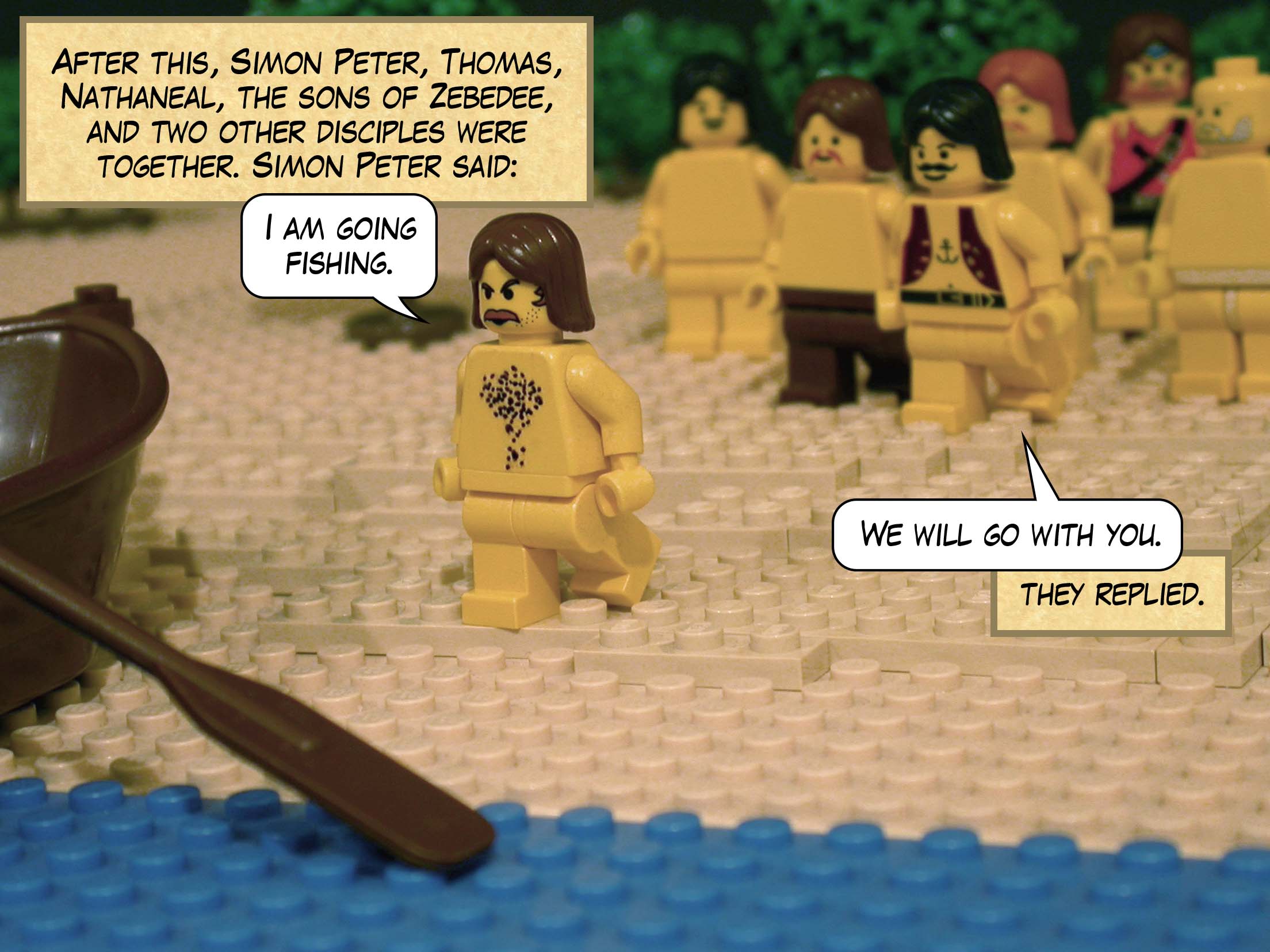 Later on, Jesus revealed himself again to his disciples by the Sea of Tiberias. This is how it happened. Simon Peter, Thomas, Nathaneal, the sons of Zebedee, and two other disciples were together. Simon Peter said, 'I am going fishing.' They replied, 'We will go with you.'<br>