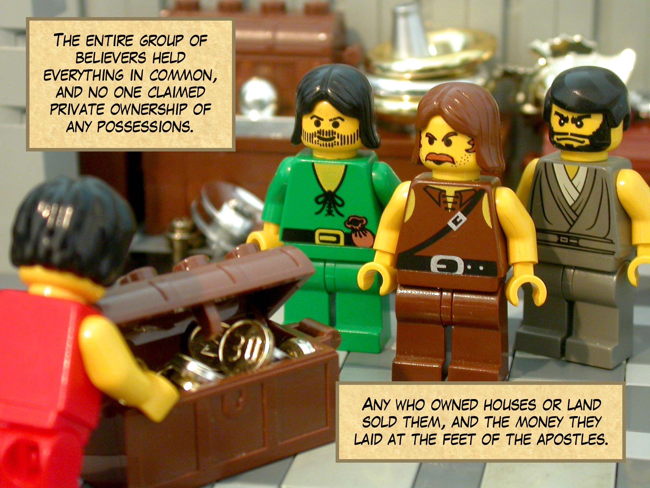 The entire group of believers held everything in common, and no one claimed private ownership of any possessions. Any who owned houses or land sold them, and the money they laid at the feet of the apostles.