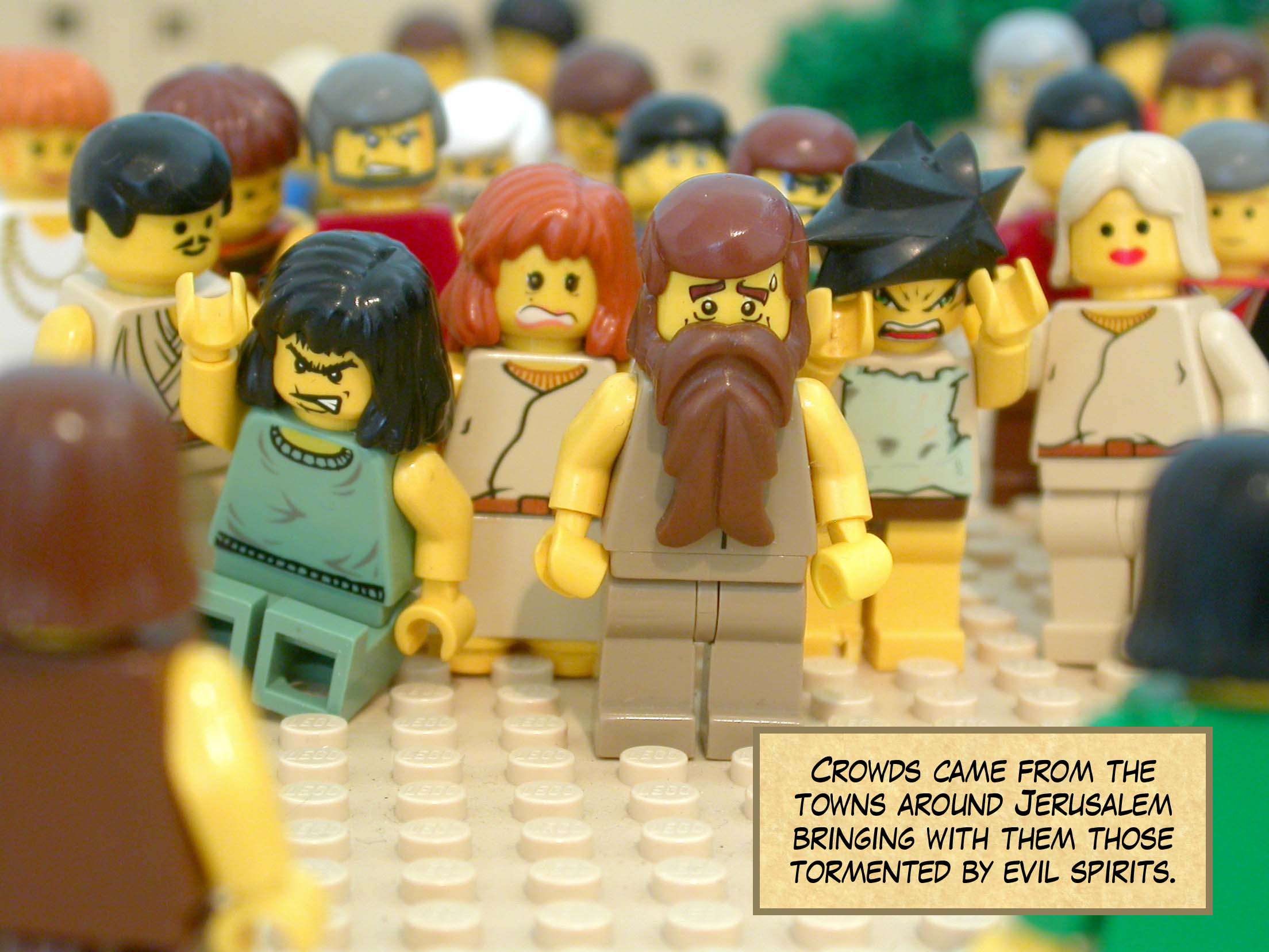 Crowds came from the towns around Jerusalem bringing with them those tormented by evil spirits.