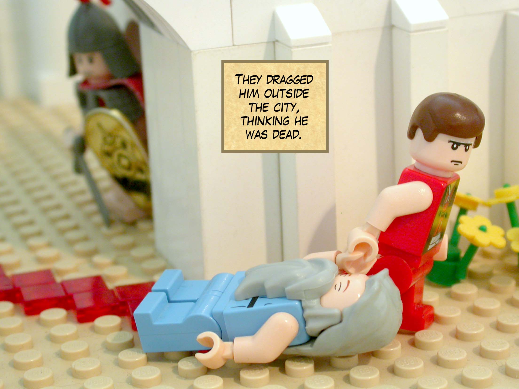 They dragged him outside the city, thinking he was dead.