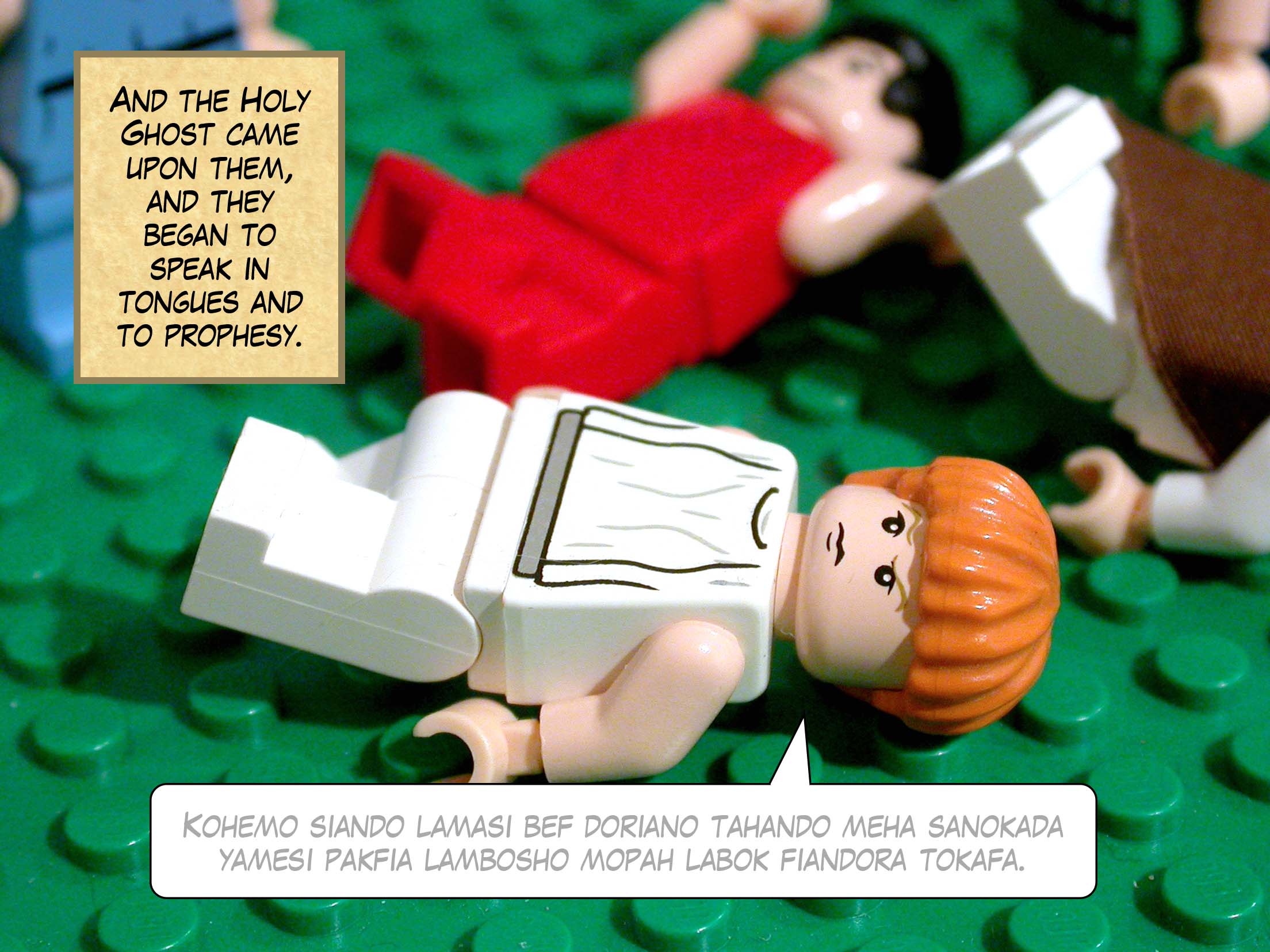 And the Holy Ghost came upon them, and they began to speak in tongues and to prophesy.