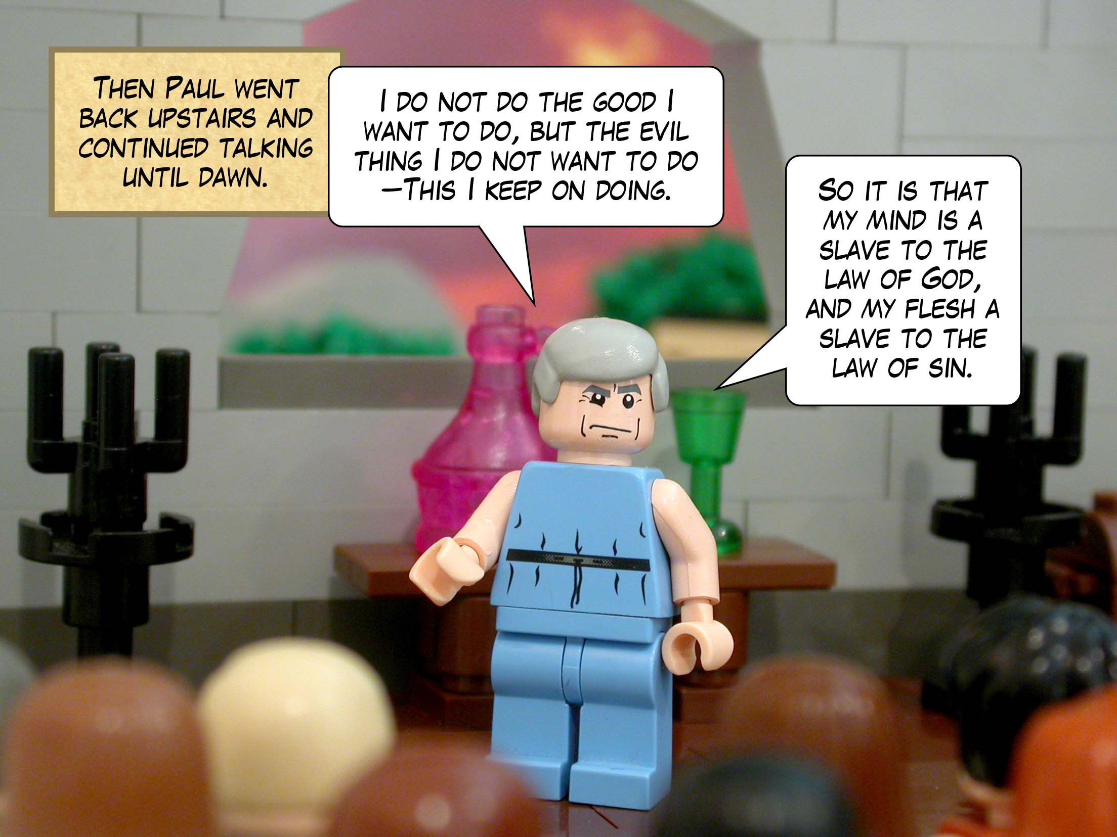 Then Paul went back upstairs and continued talking until dawn.