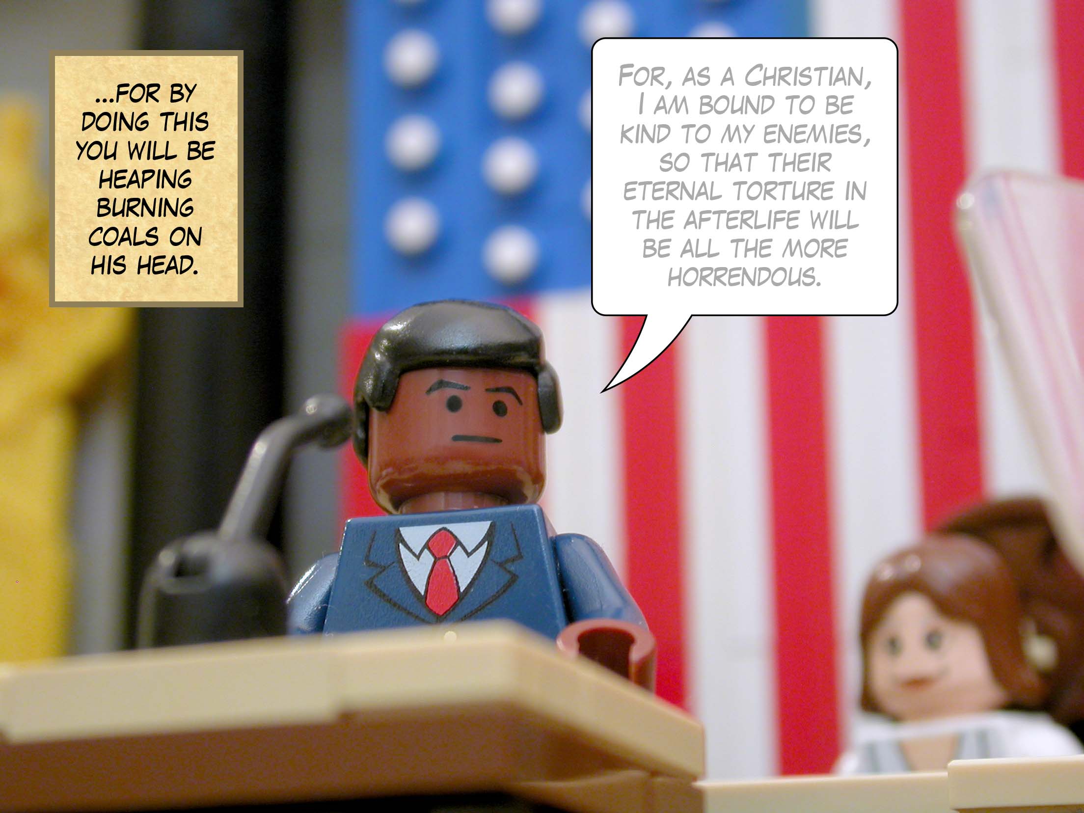 '...for by doing this you will be heaping burning coals on his head.'