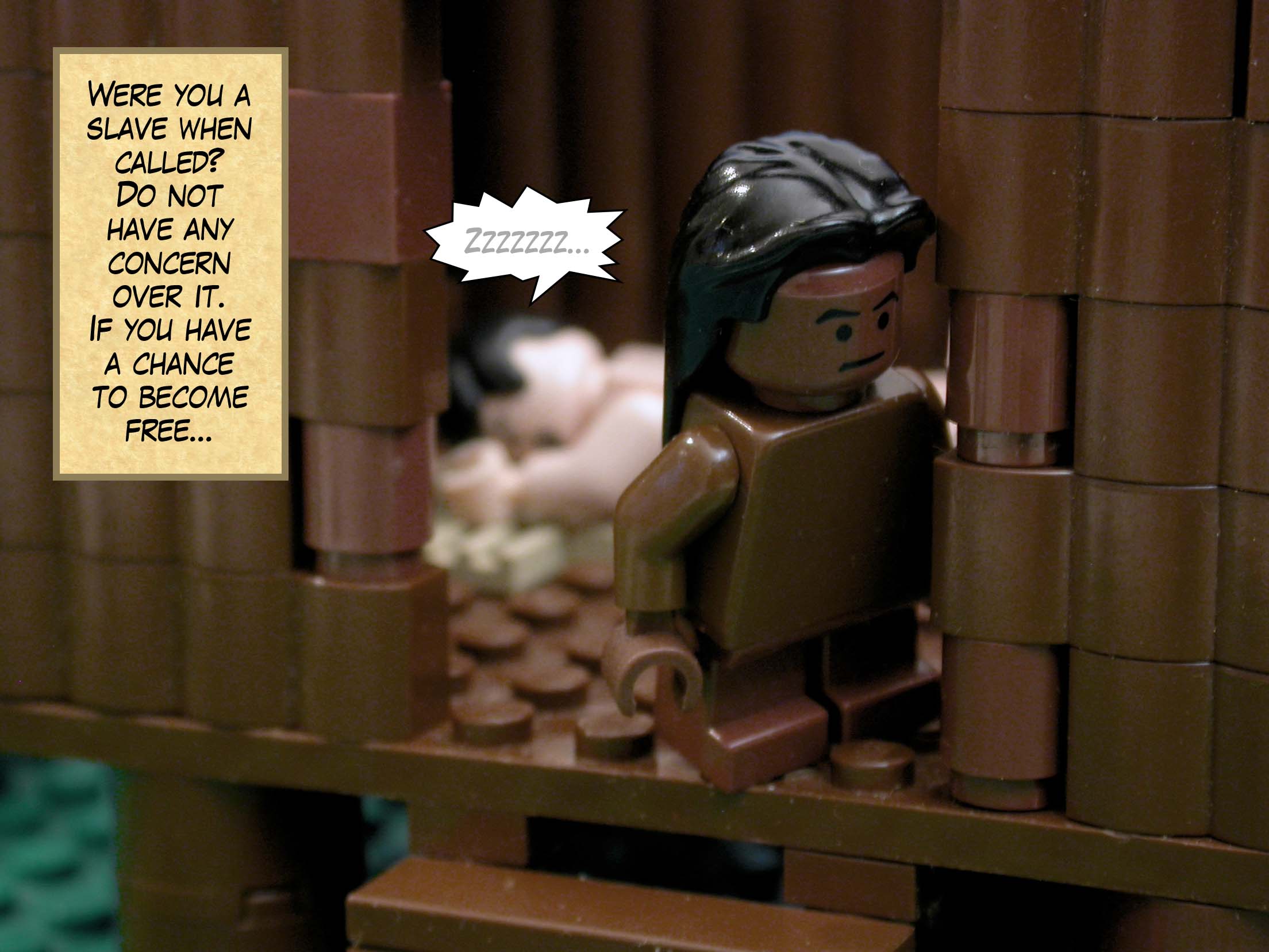 Were you a slave when called? Do not have any concern over it. If you have a chance to become free...