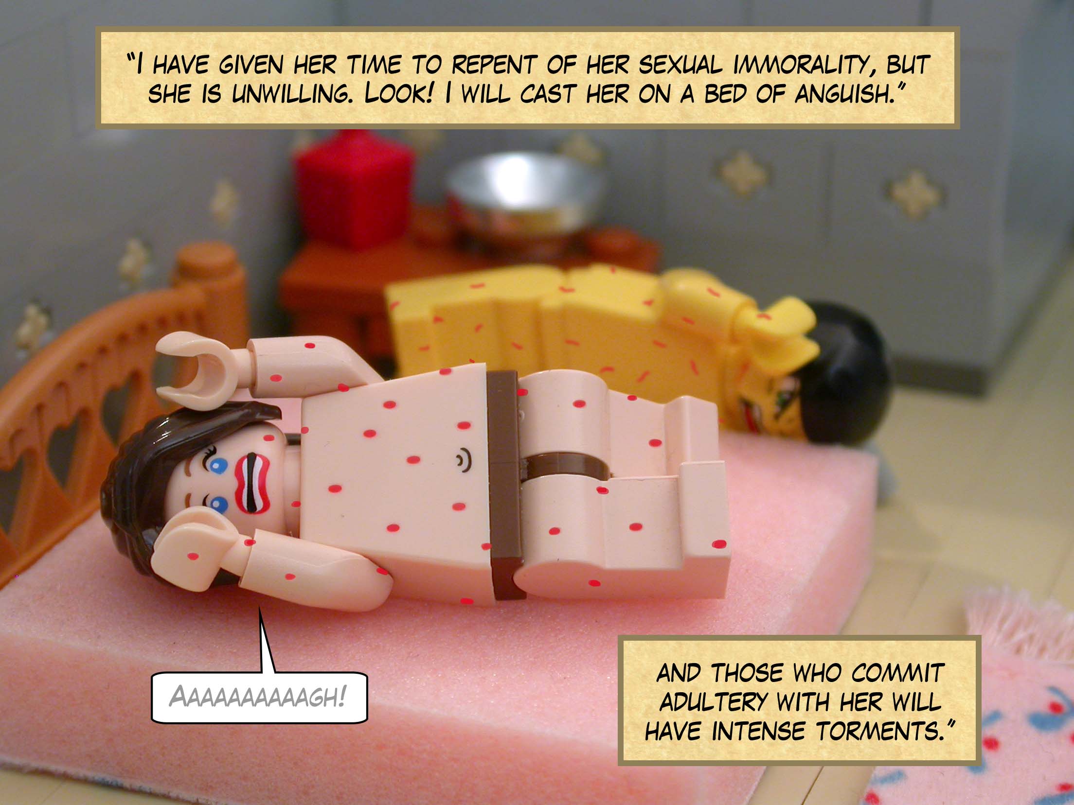 'I have given her time to repent of her sexual immorality, but she is unwilling. Look! I will cast her on a bed of anguish, and those who commit adultery with her will have intense torments.'