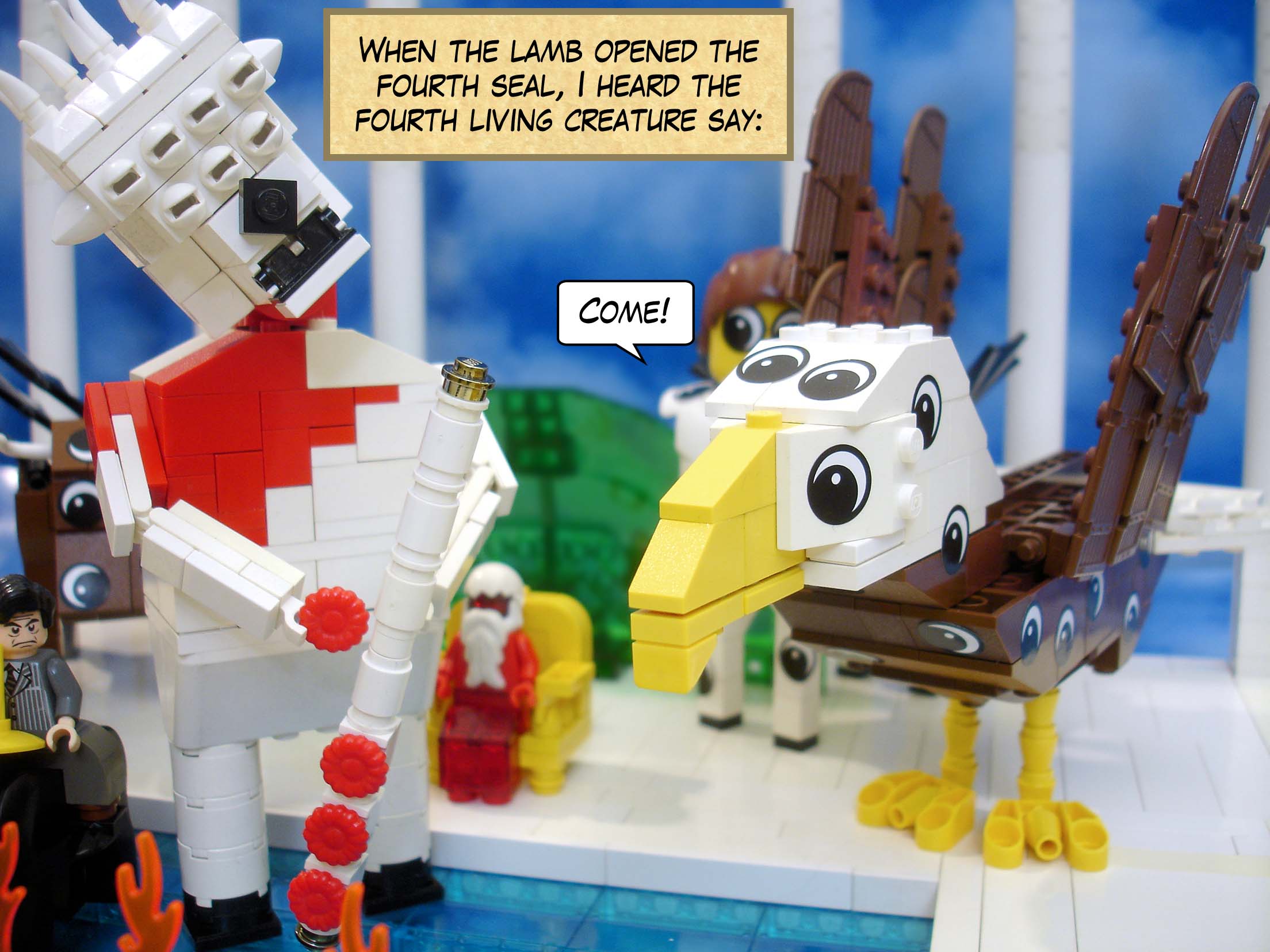 When the lamb opened the fourth seal, I heard the fourth living creature say, 'Come!'