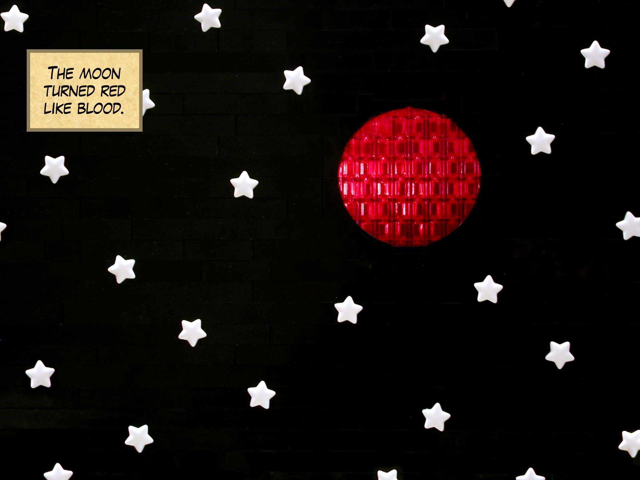 The moon turned red like blood.