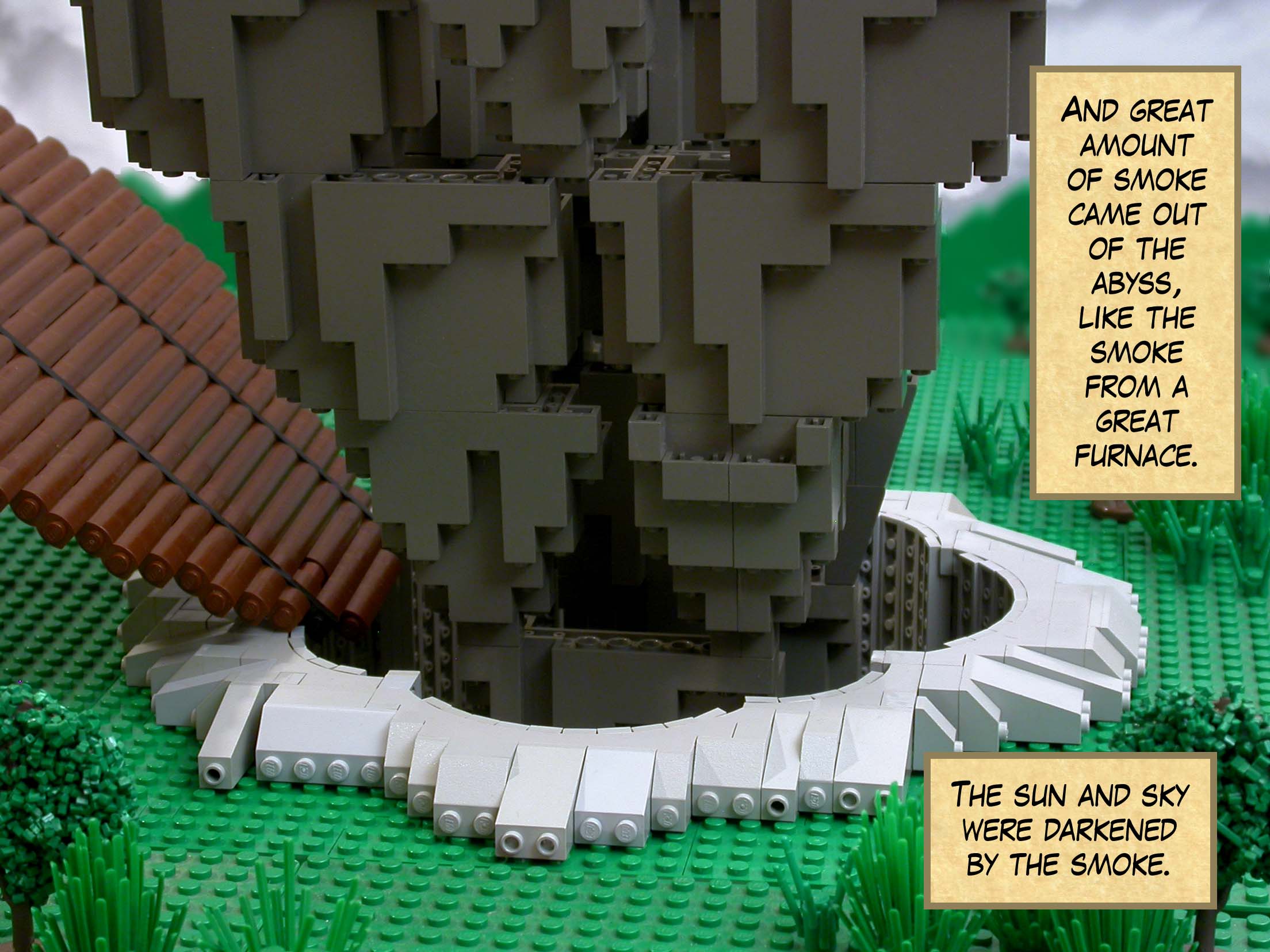 And great amount of smoke came out of the abyss, like the smoke from a great furnace. The sun and sky were darkened by the smoke.<br>