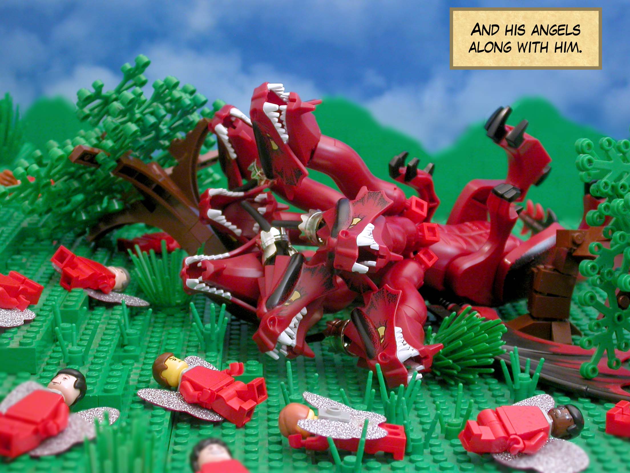 And his angels along with him.