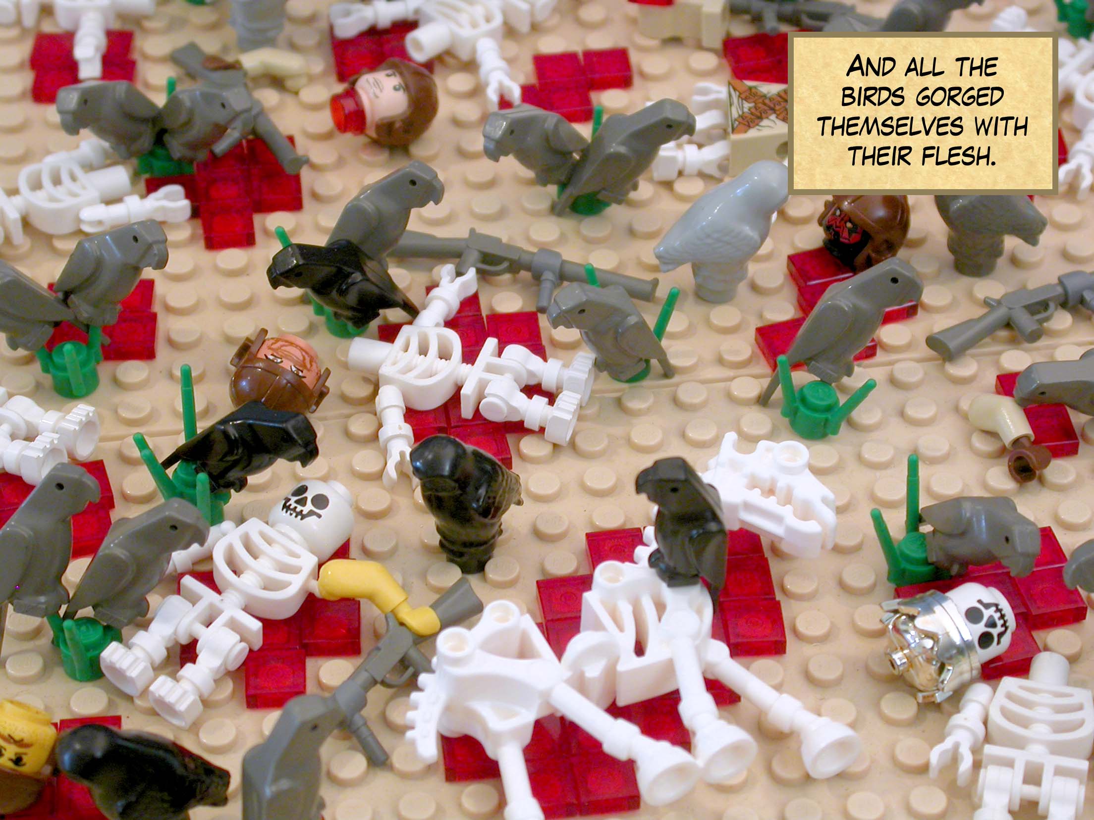 And all the birds gorged themselves with their flesh.