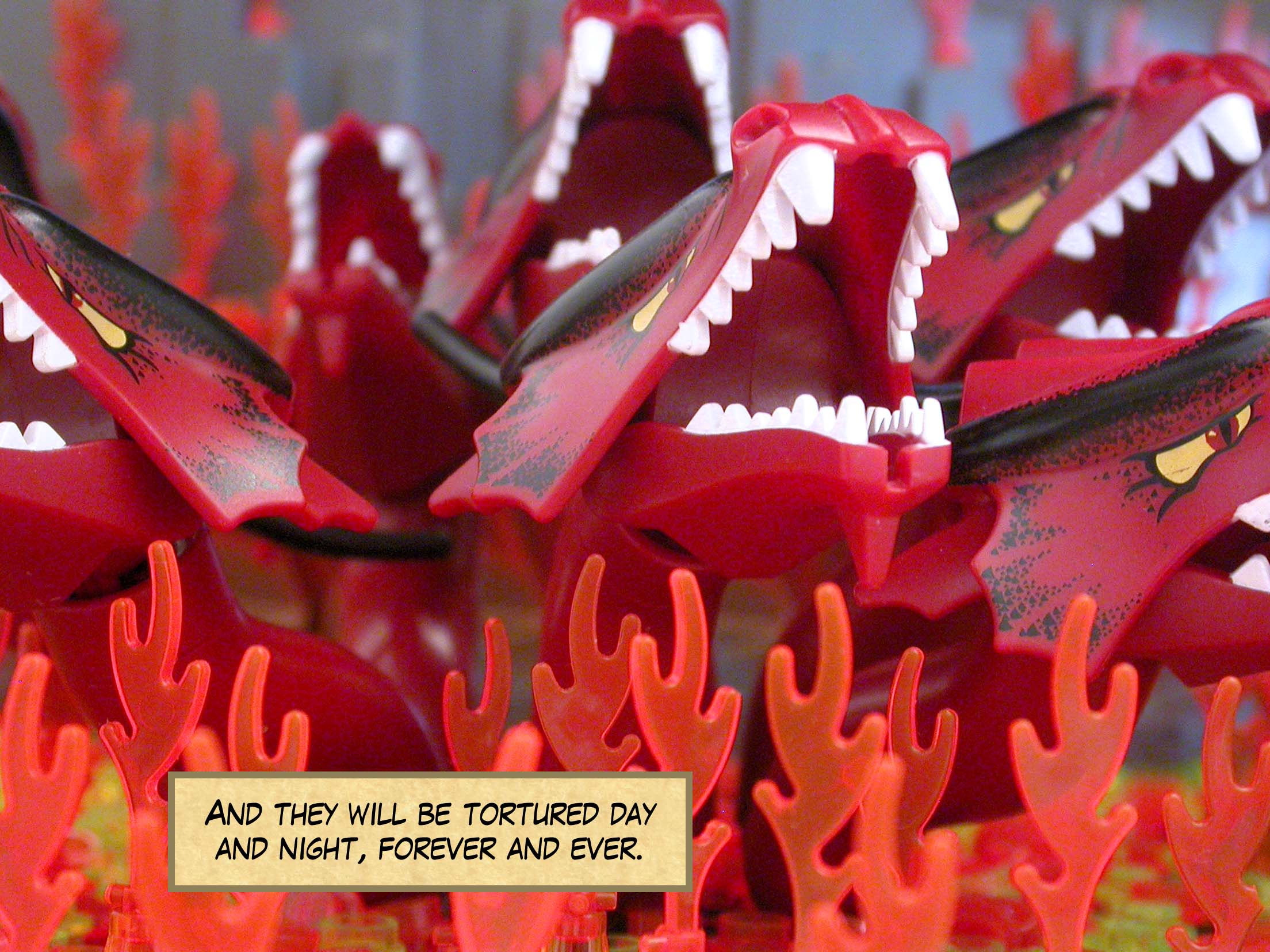 And they will be tortured day and night, forever and ever.