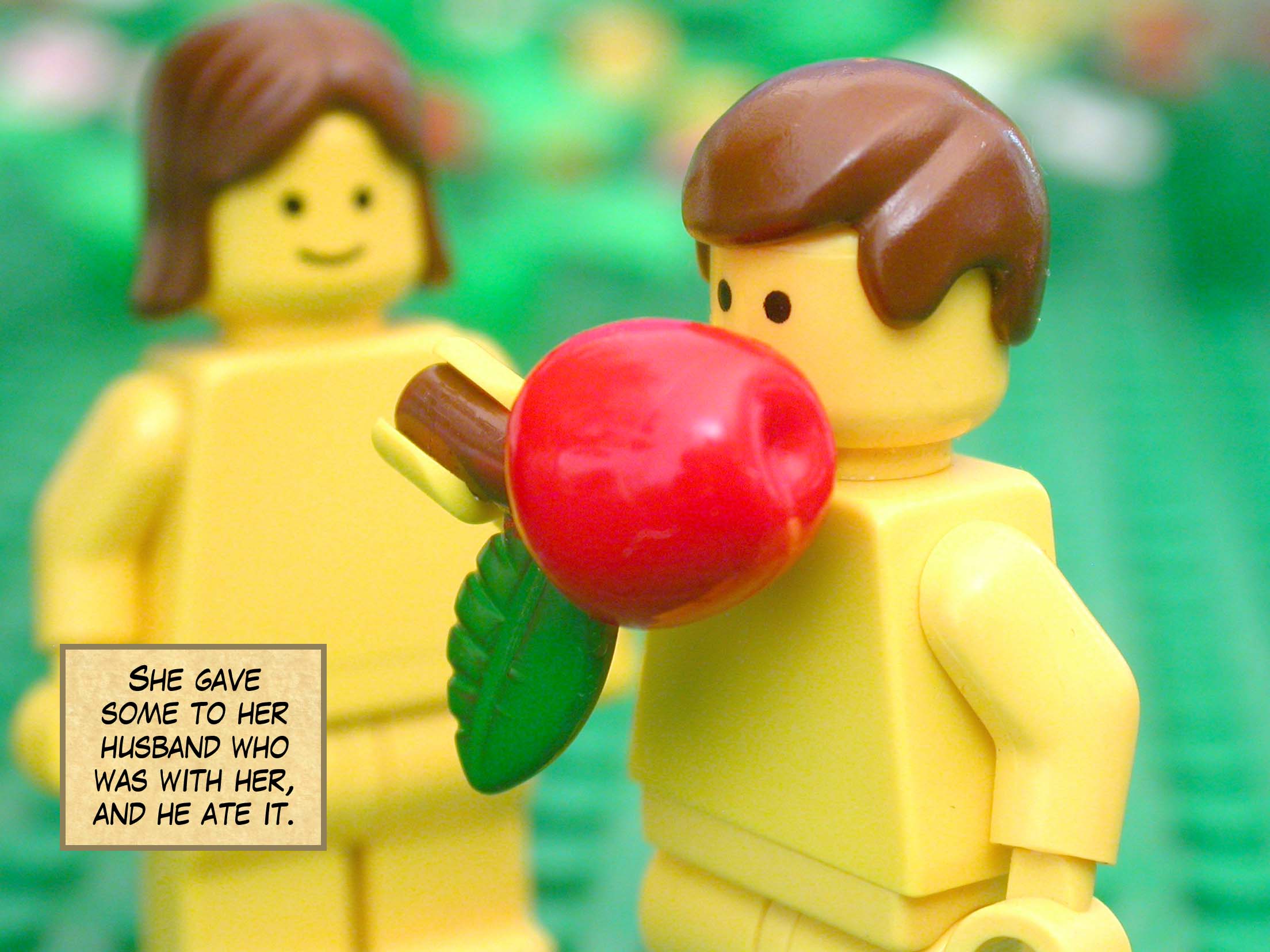 She gave some to her husband who was with her, and he ate it.