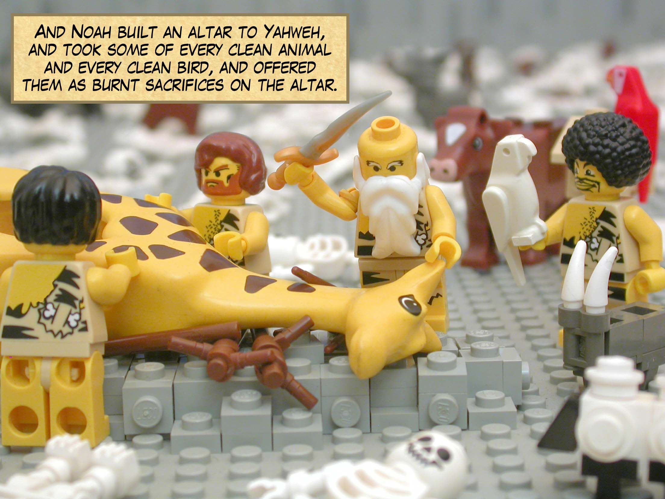 And Noah built an altar to Yahweh, and took some of every clean animal and every clean bird, and offered them as burnt sacrifices on the altar.