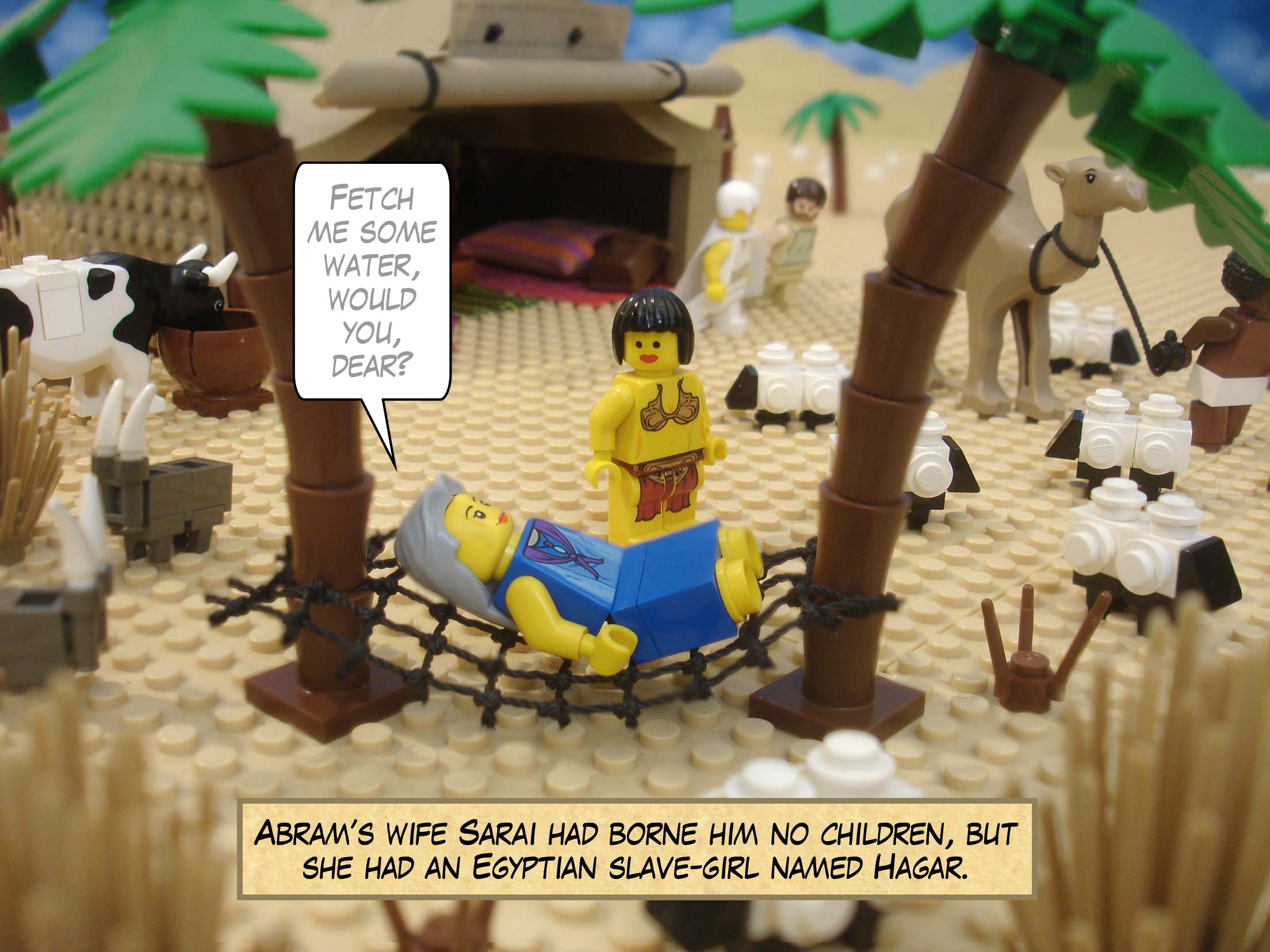 Abram's wife Sarai had borne him no children, but she had an Egyptian slave-girl named Hagar.