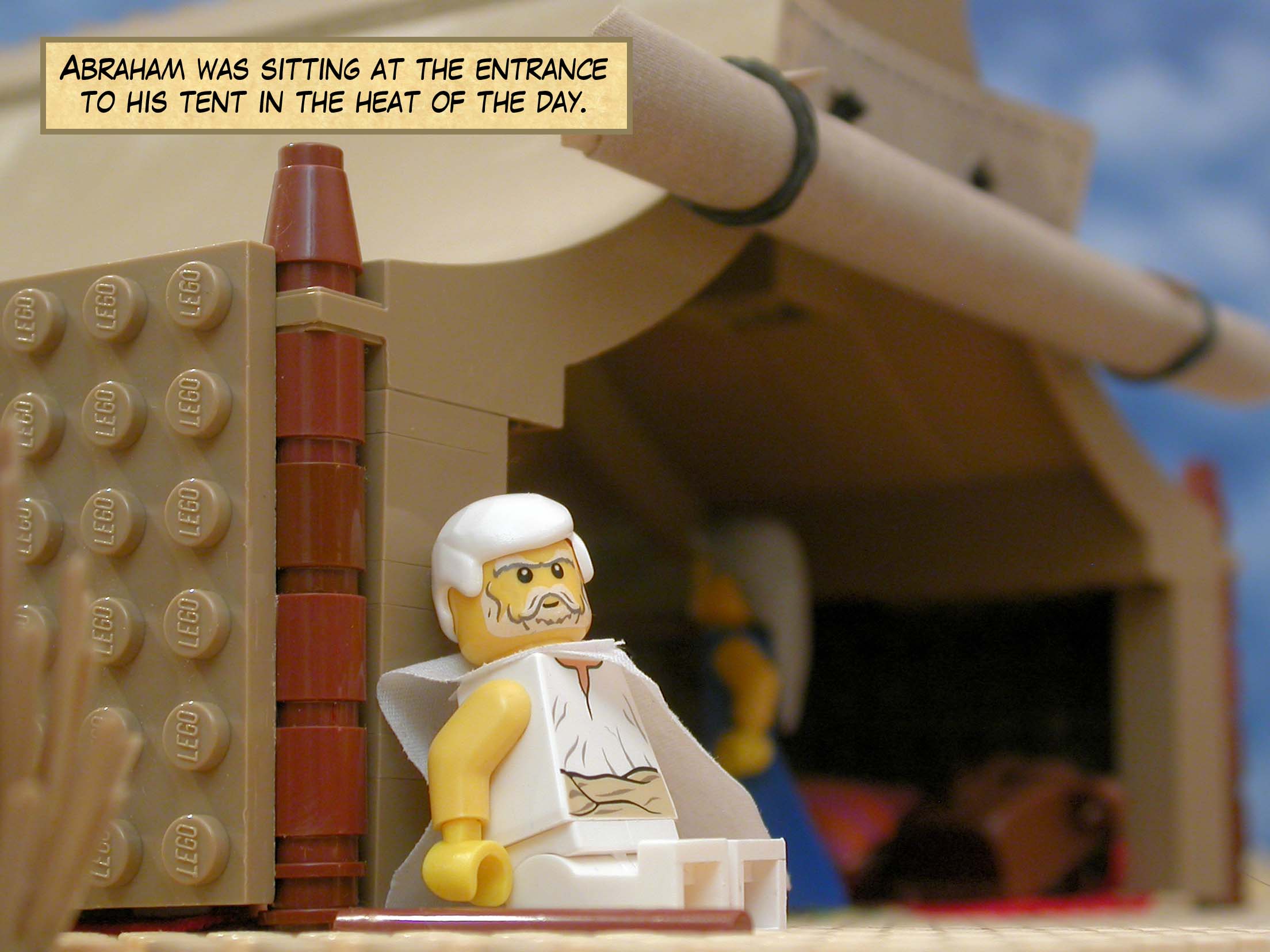 Abraham was sitting at the entrance to his tent in the heat of the day.