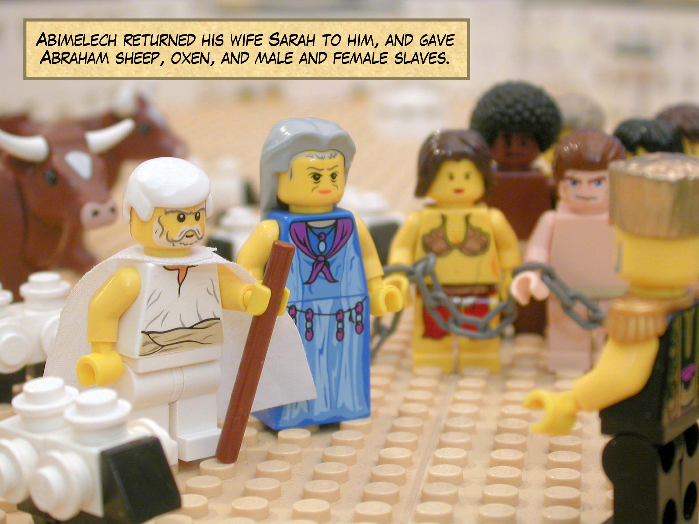 Abimelech returned his wife Sarah to him, and gave Abraham sheep, oxen, and male and female slaves.