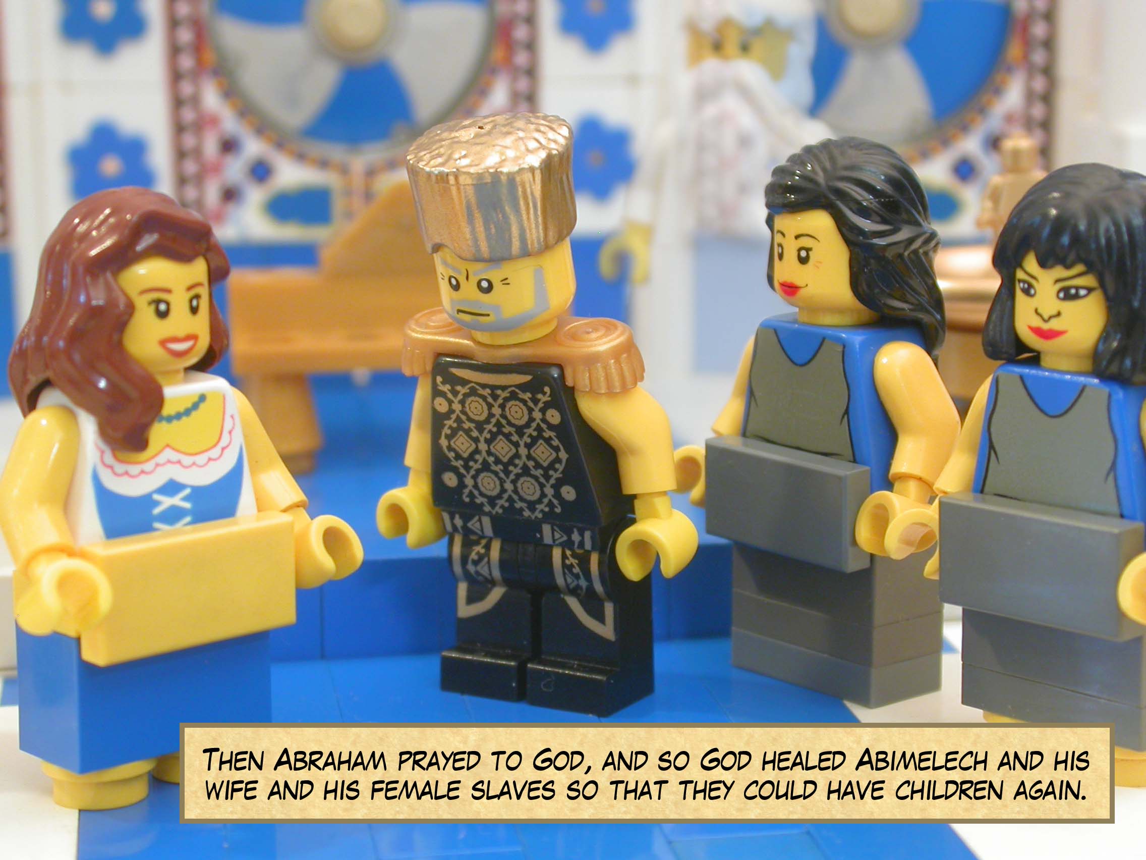 Then Abraham prayed to God, and so God healed Abimelech and his wife and his female slaves so that they could have children again.