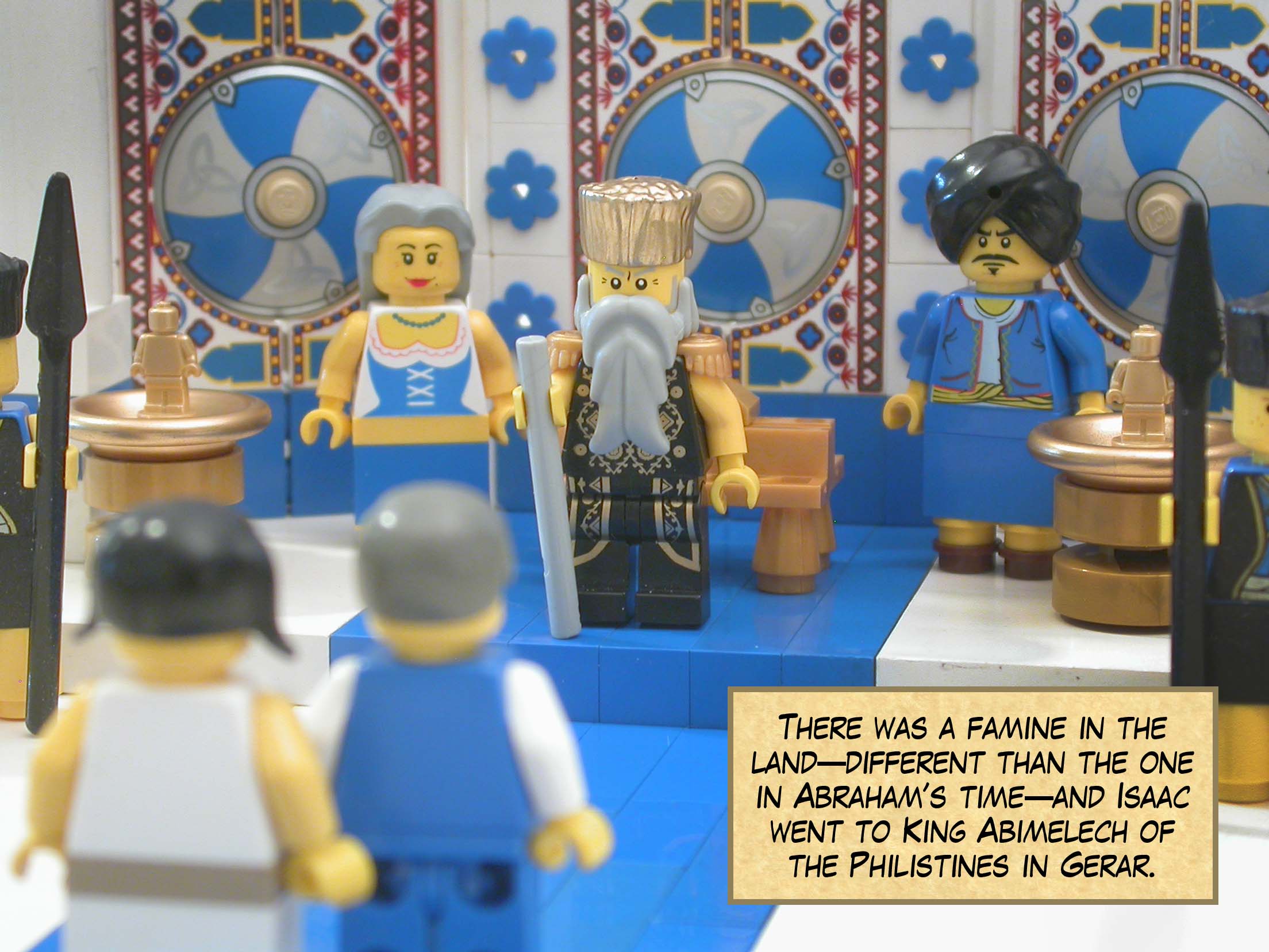 There was a famine in the land—different than the one in Abraham’s time—and Isaac went to King Abimelech of the Philistines in Gerar.