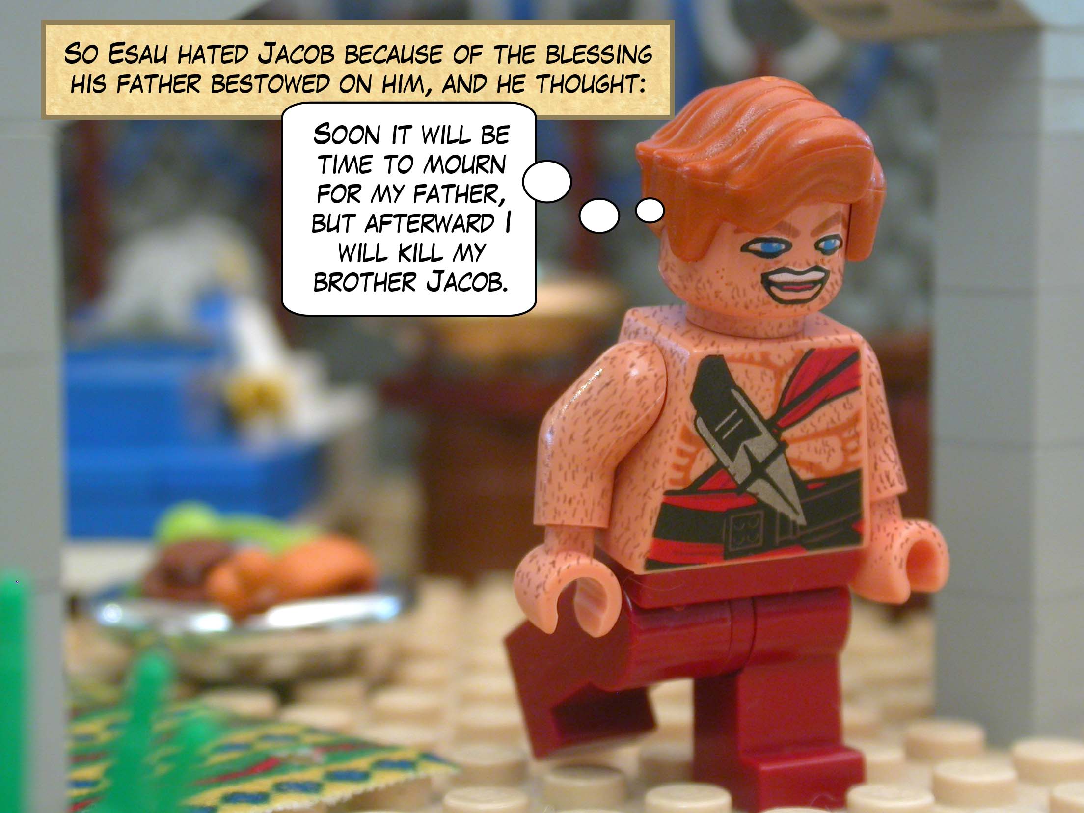 So Esau hated Jacob because of the blessing his father bestowed on him, and he thought, "Soon it will be time to mourn for my father, but afterward I will kill my brother Jacob."