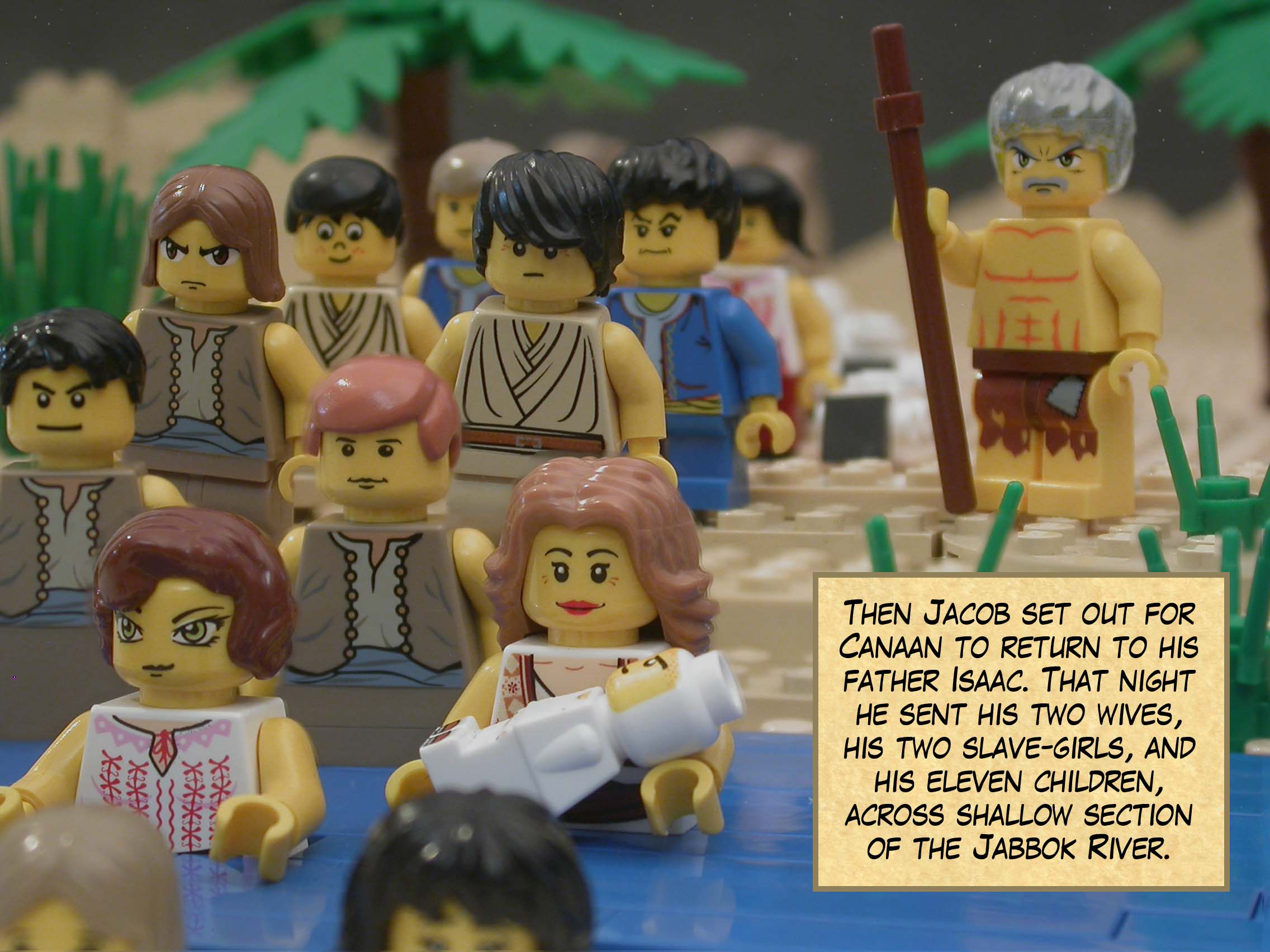 Then Jacob set out for Canaan to return to his father Isaac. That night he sent his two wives, his two slave-girls, and his eleven children, across shallow section of the Jabbok River.