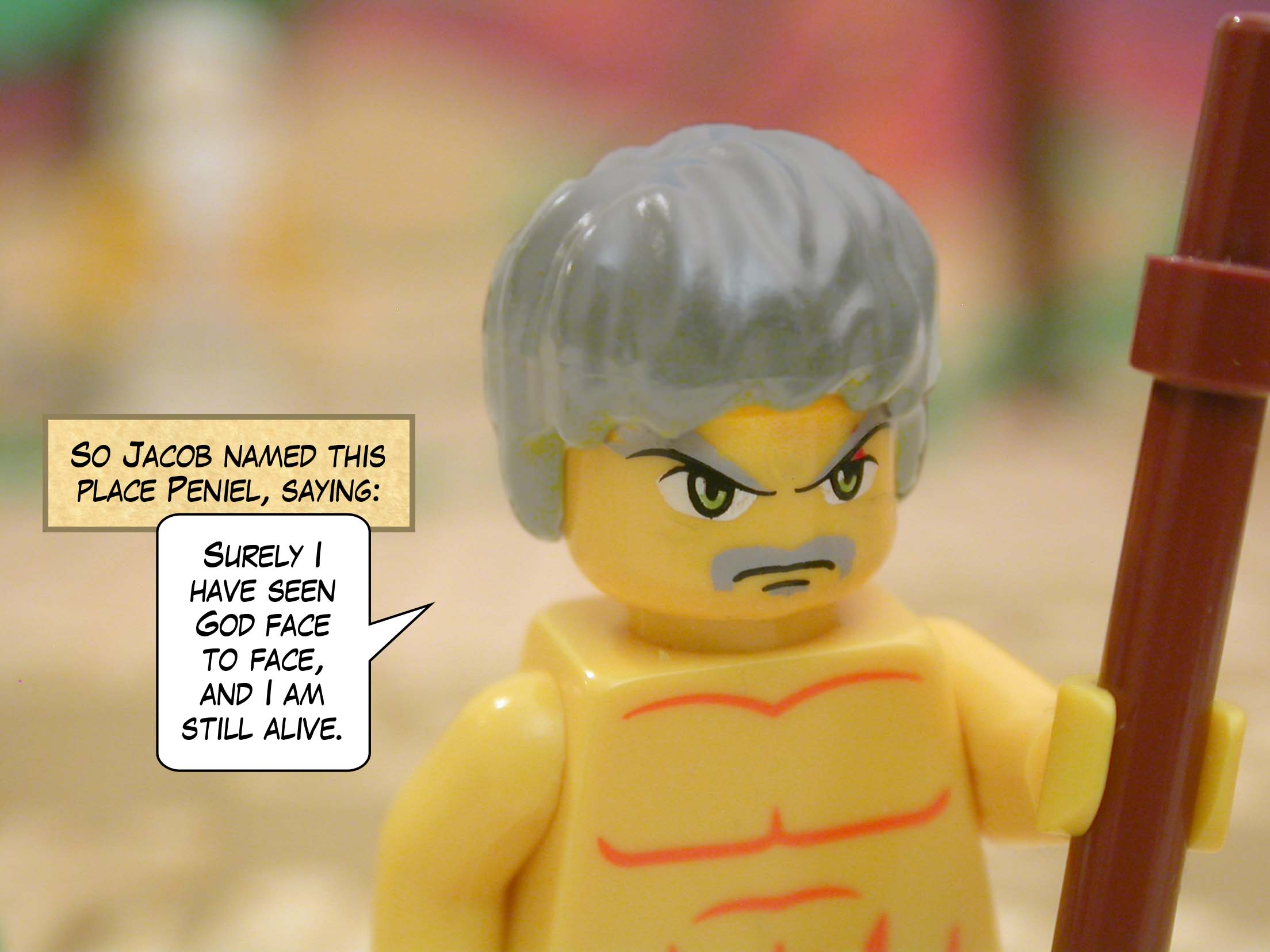 So Jacob named this place Peniel, saying, "Surely I have seen God face to face, and I am still alive."