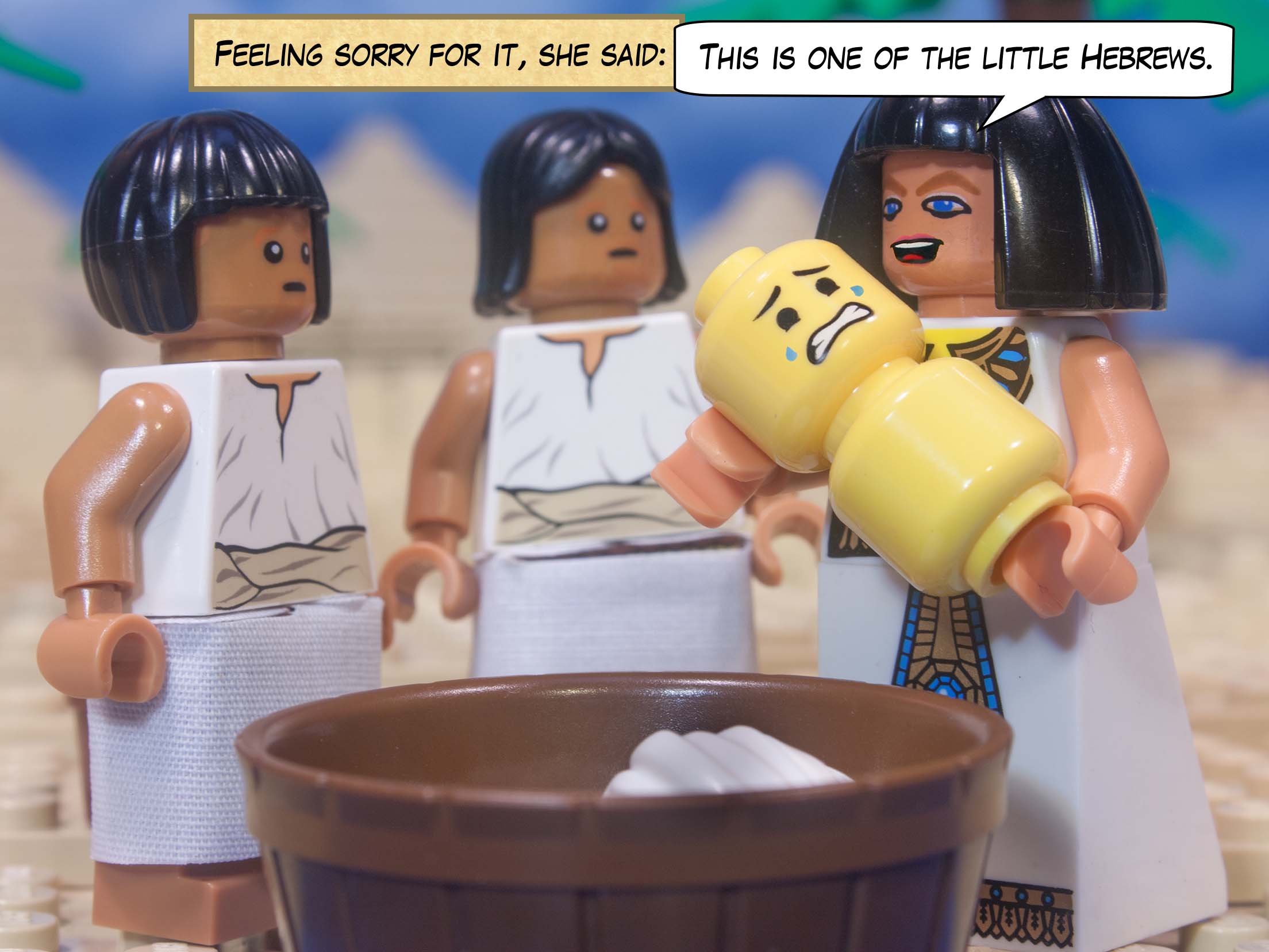 Feeling sorry for it, she said, "This is one of the little Hebrews."