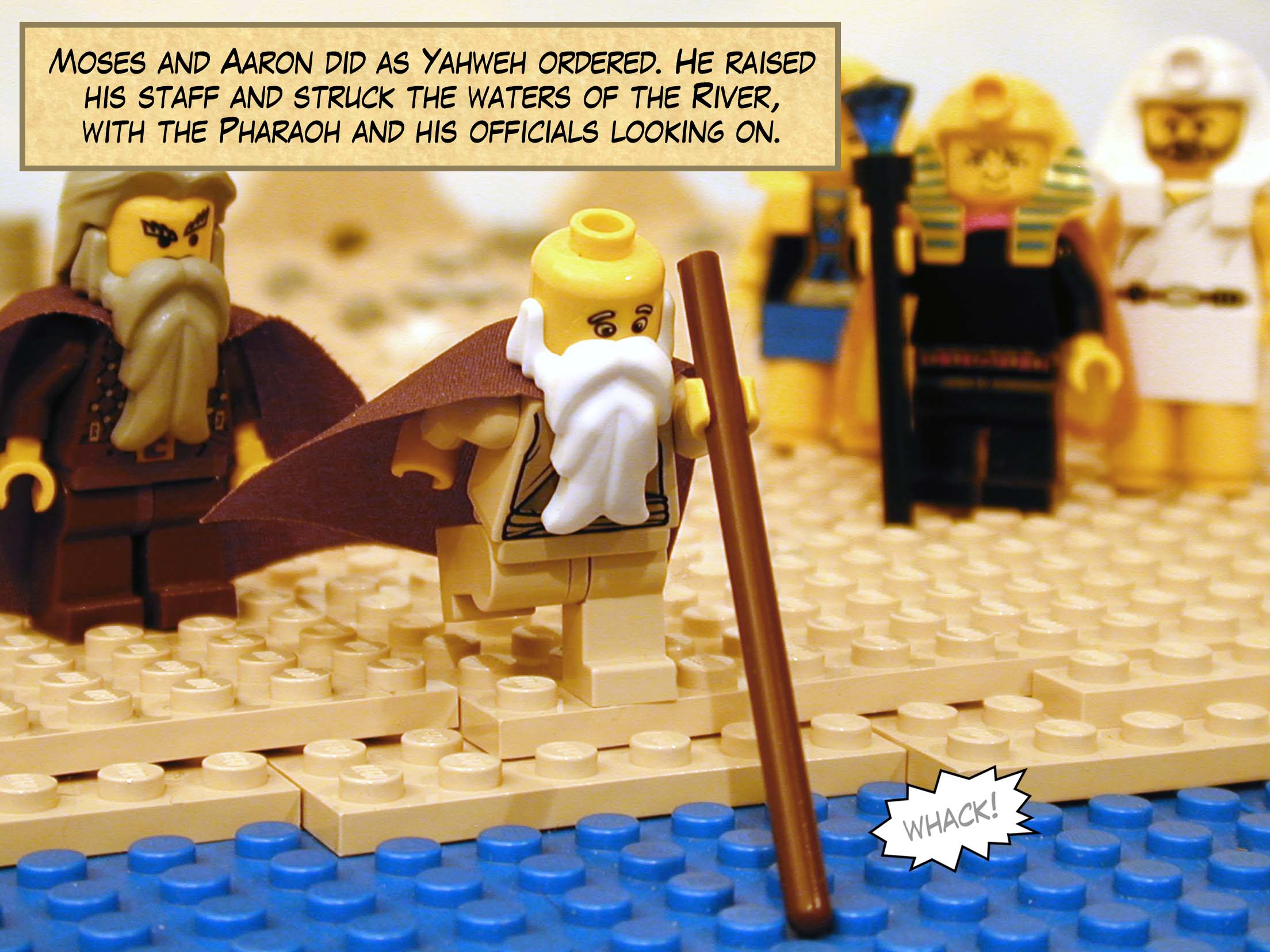 Moses and Aaron did as Yahweh ordered. He raised his staff and struck the waters of the River, with the Pharaoh and his officials looking on.