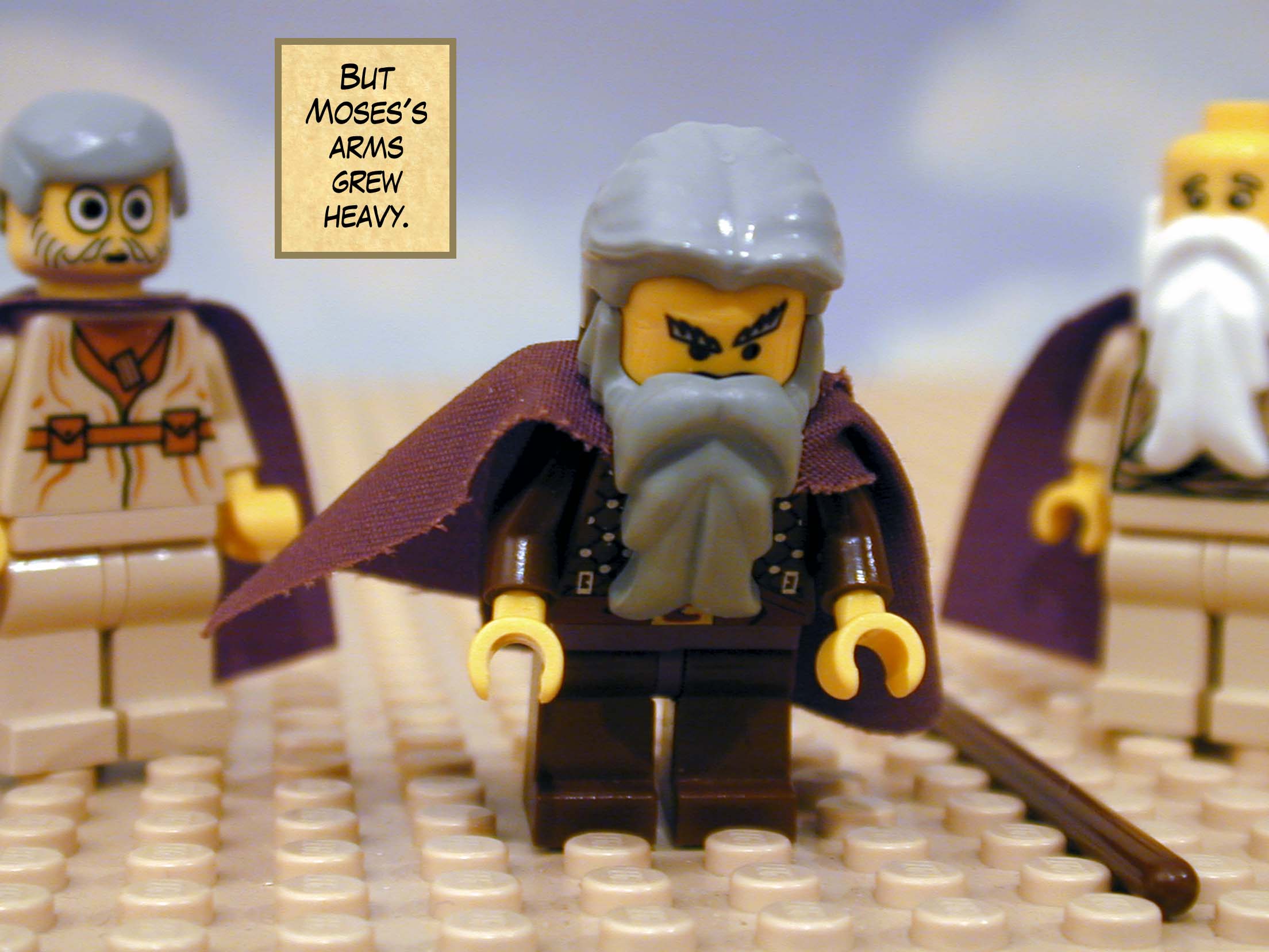 But Moses's arms grew heavy.