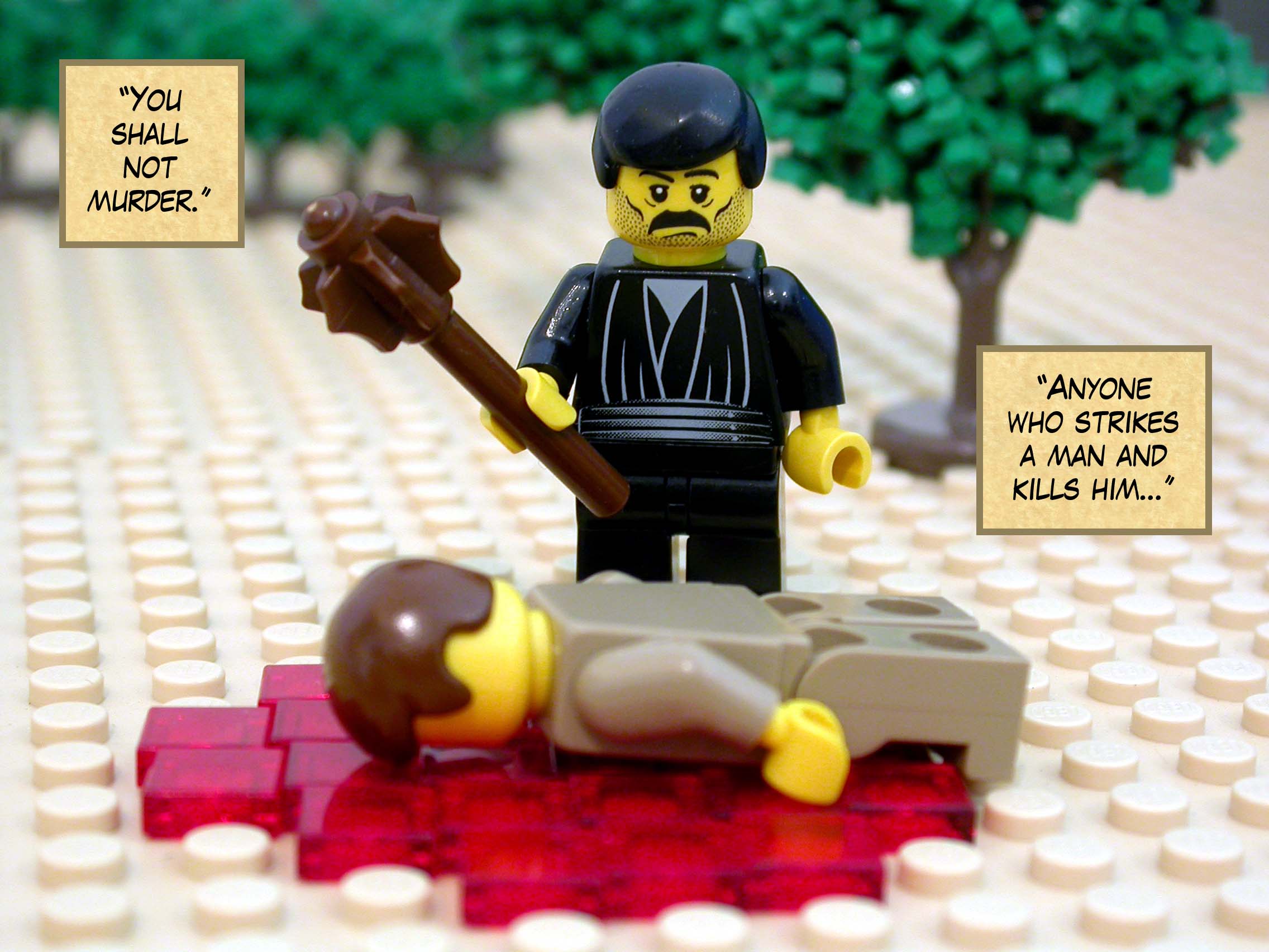 "You shall not murder."