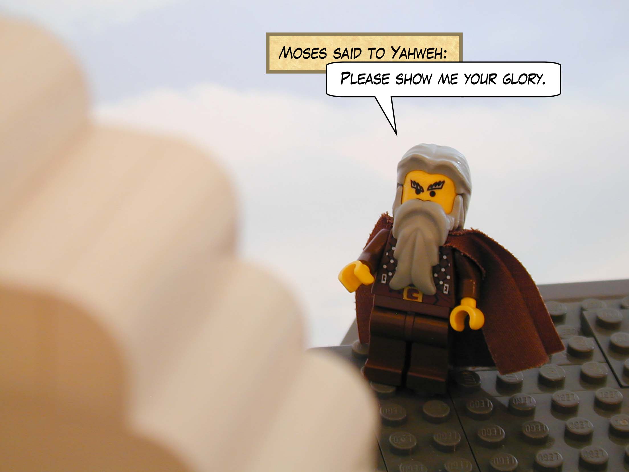 Moses said to Yahweh: "Please show me your glory."