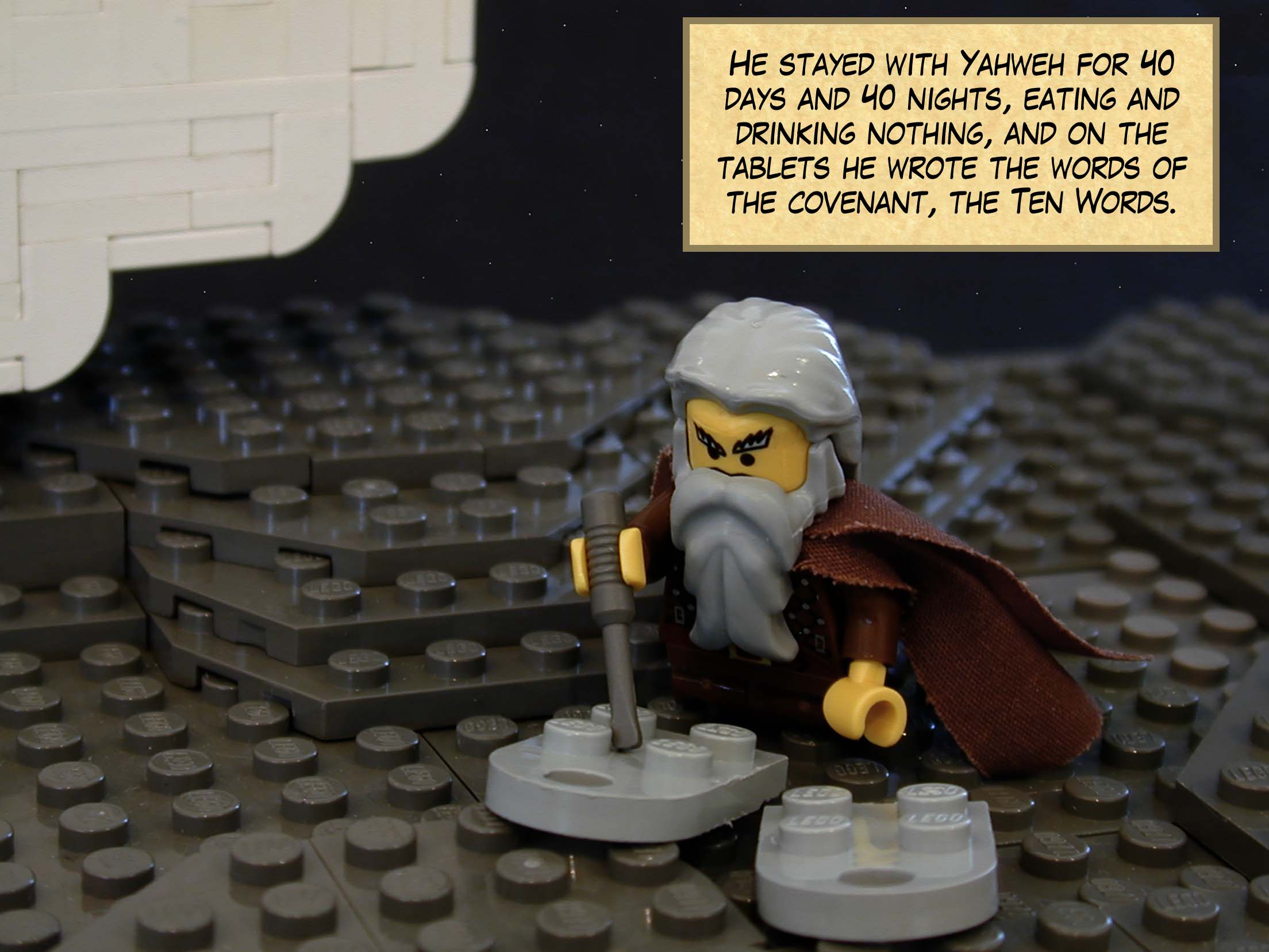 He stayed with Yahweh for 40 days and 40 nights, eating and drinking nothing, and on the tablets he wrote the words of the covenant, the Ten Words.