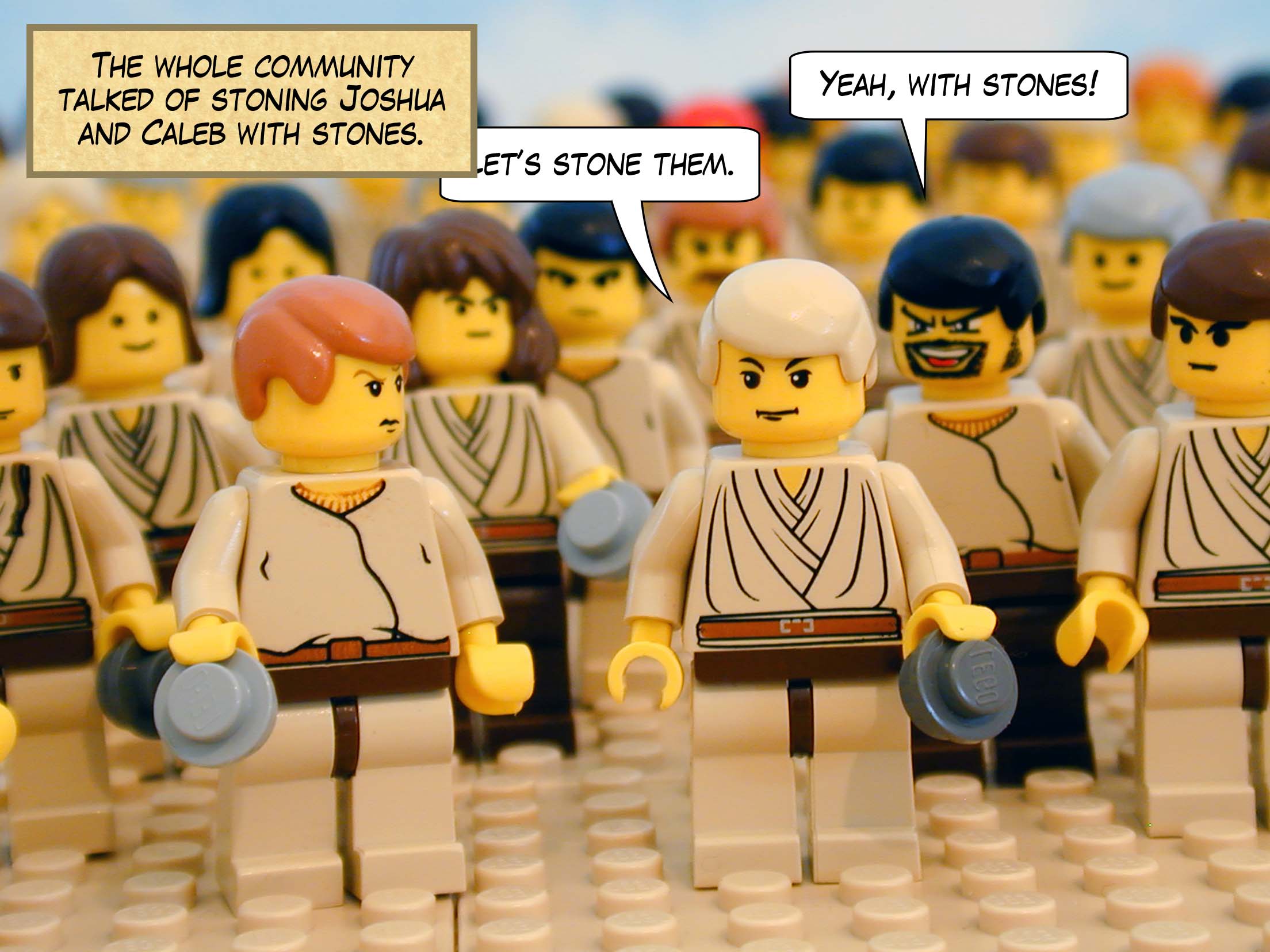 The whole community talked of stoning Joshua and Caleb with stones.