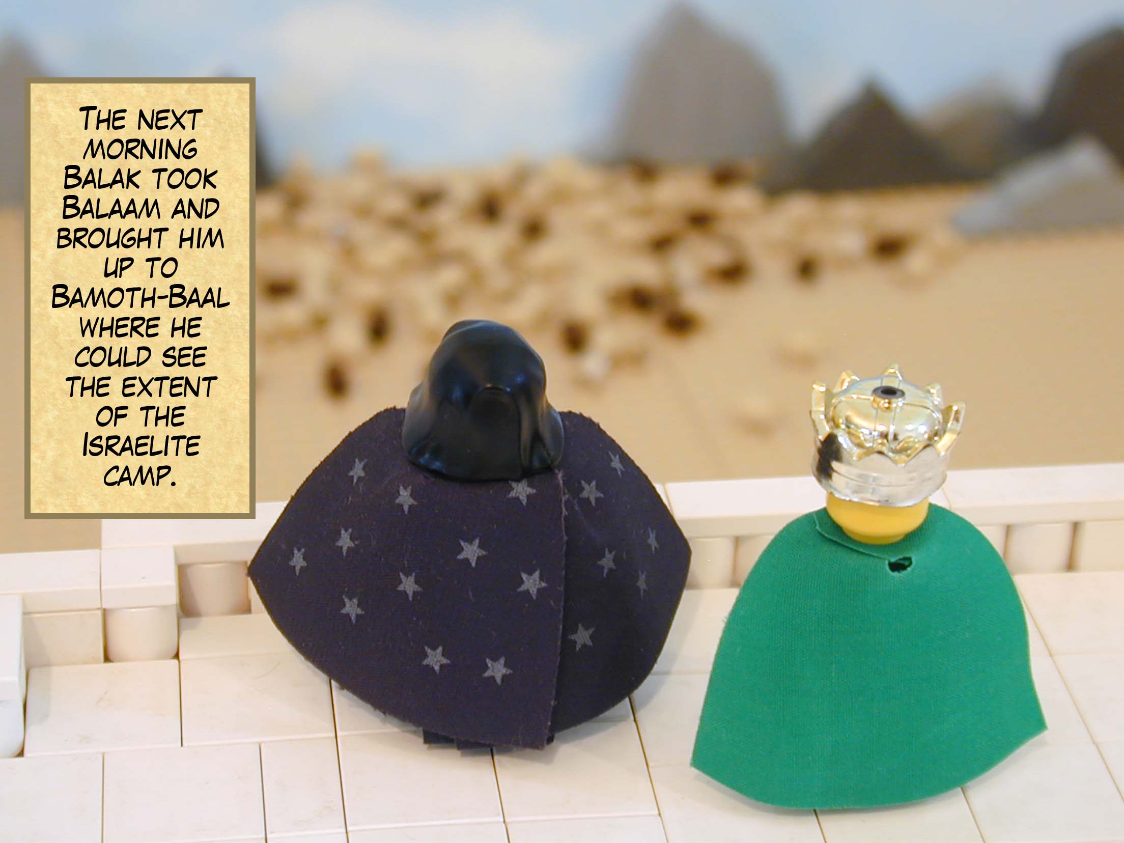 The next morning Balak took Balaam and brought him up to Bamoth-Baal where he could see the extent of the Israelite camp.