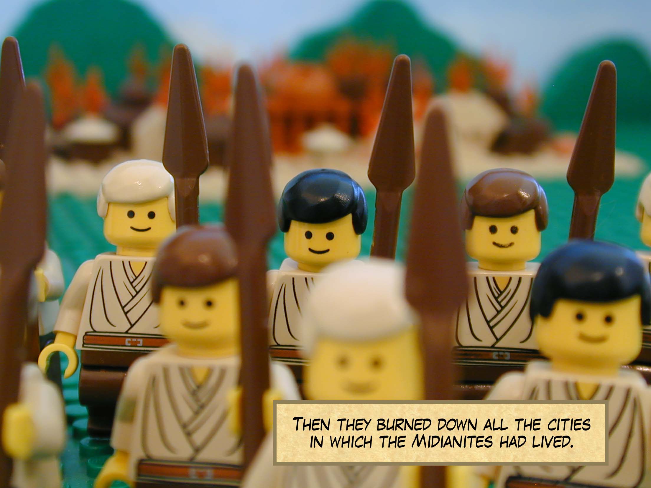 Then they burned down all the cities in which the Midianites had lived.