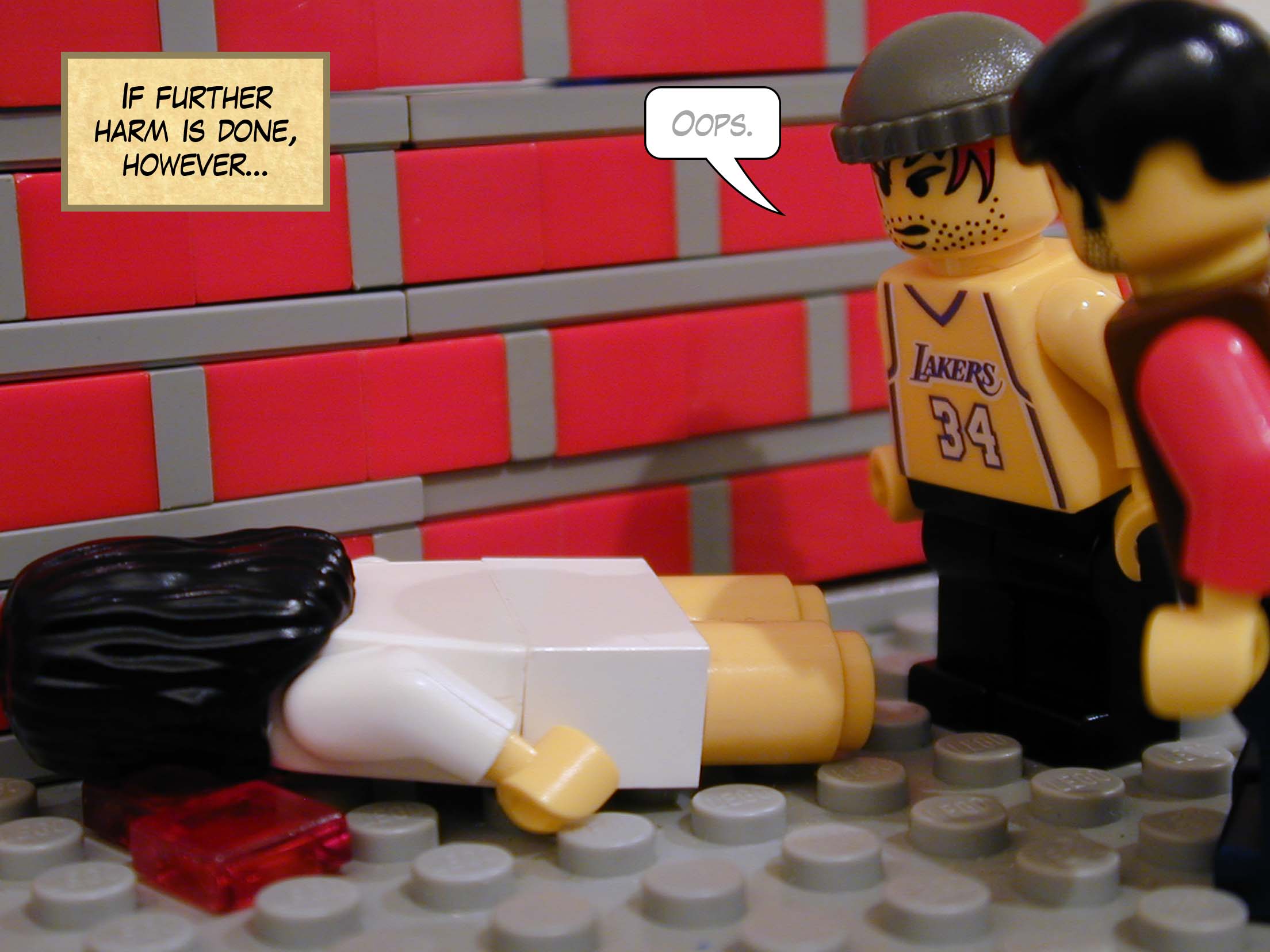 'If further harm is done, however...'