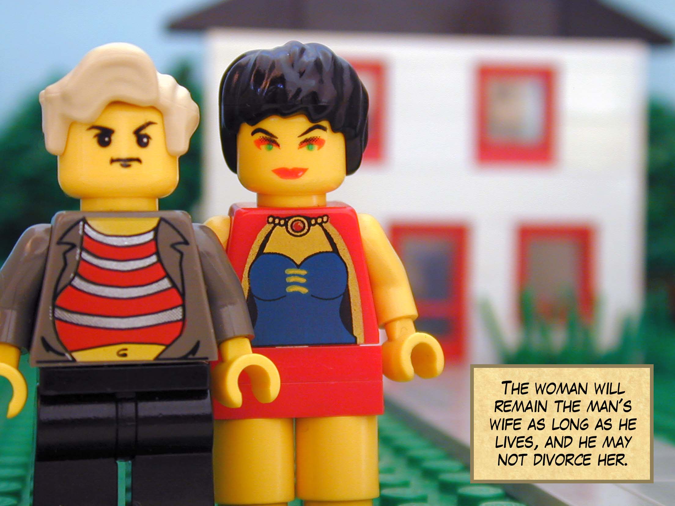 'The woman will remain the man's wife as long as he lives, and he may not divorce her.'