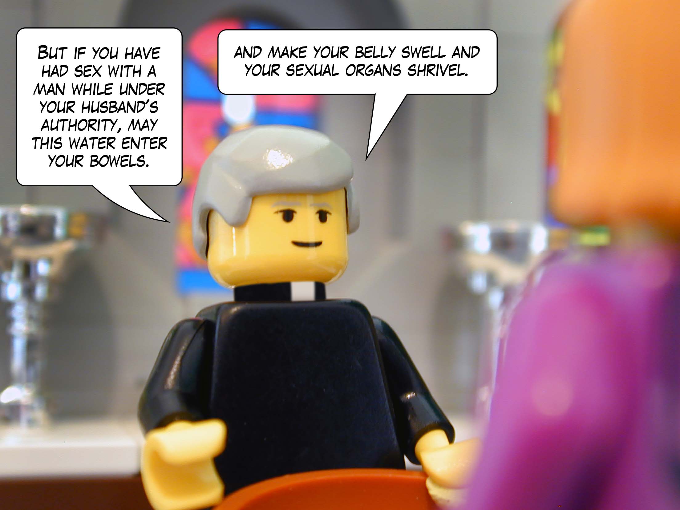 ' But if you have had sex with a man while under your husband's authority, may this water enter your bowels and make your belly swell and your sexual organs shrivel.