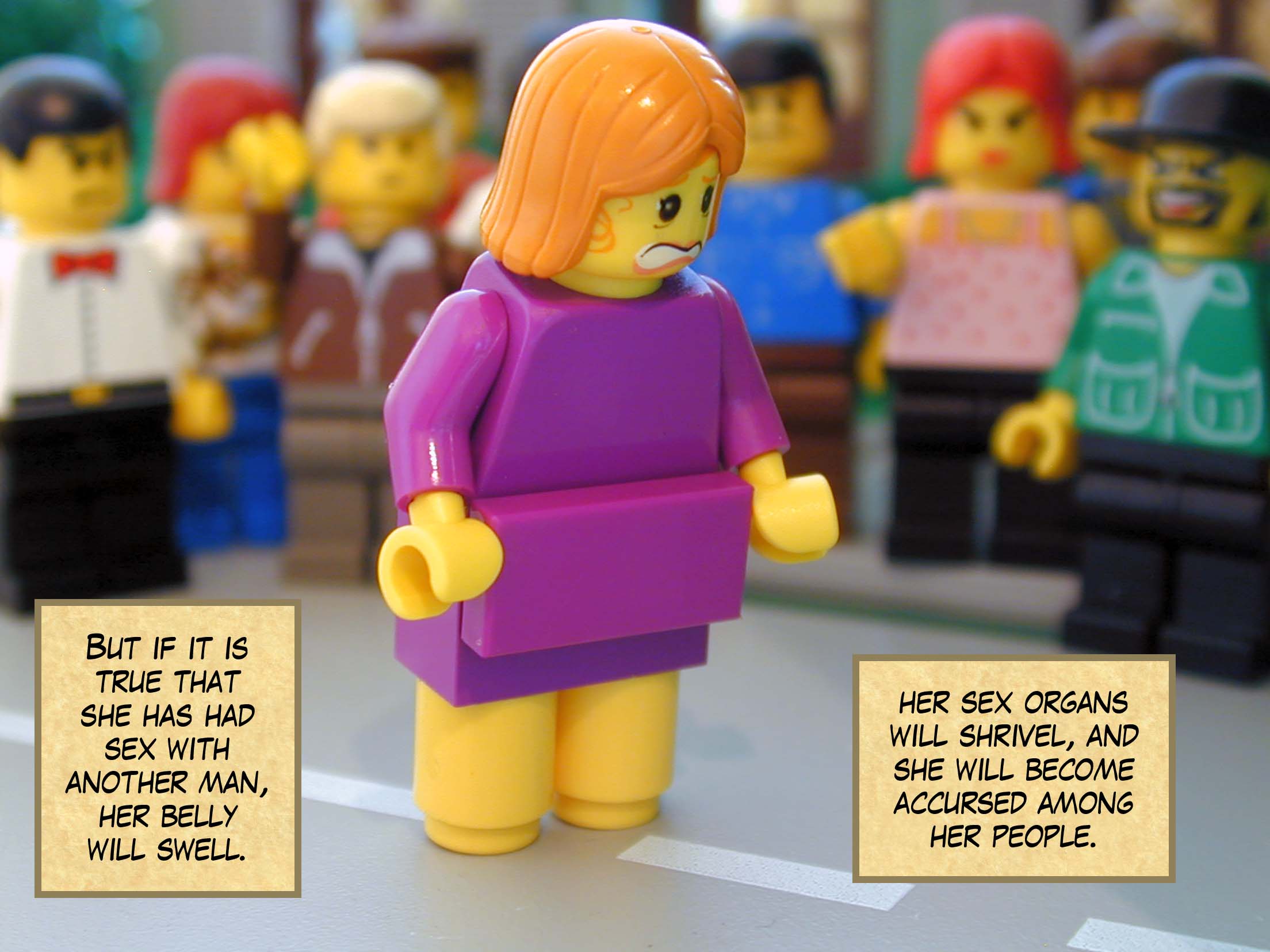 'But if it is true that she has had sex with another man, her belly will swell, her sex organs will shrivel, and she will become accursed among her people.'