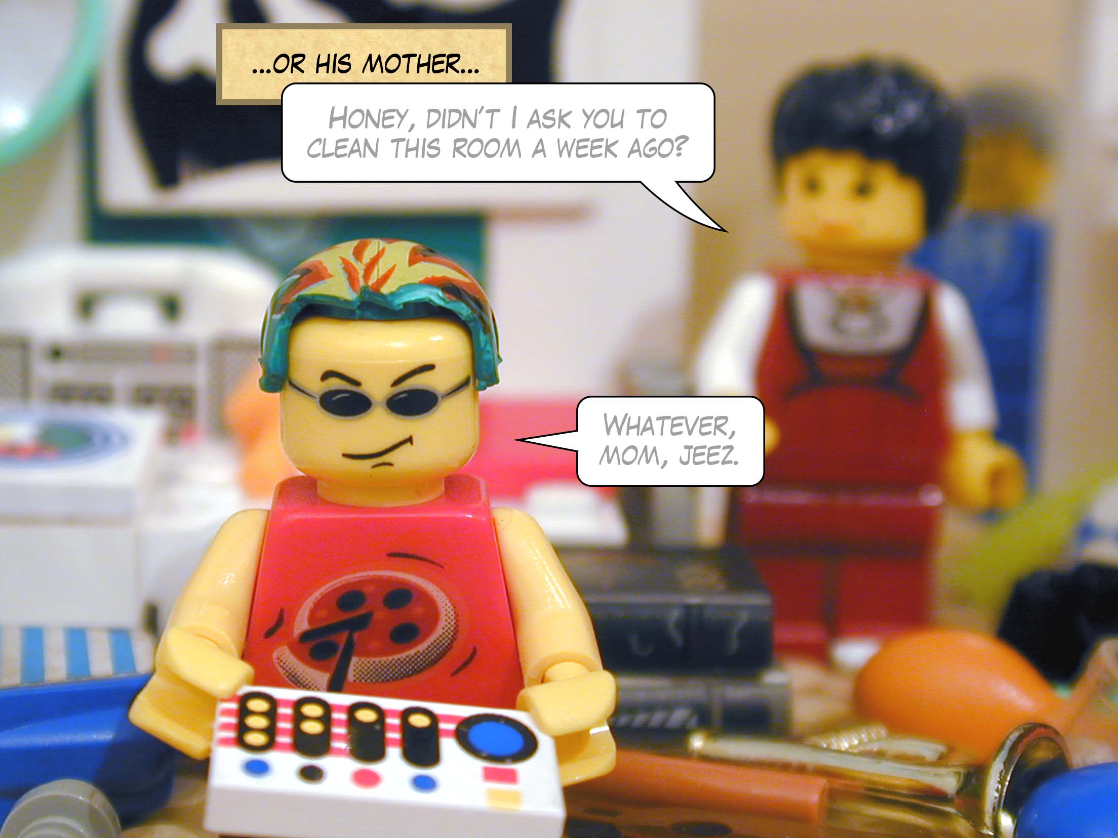 '...or his mother...'