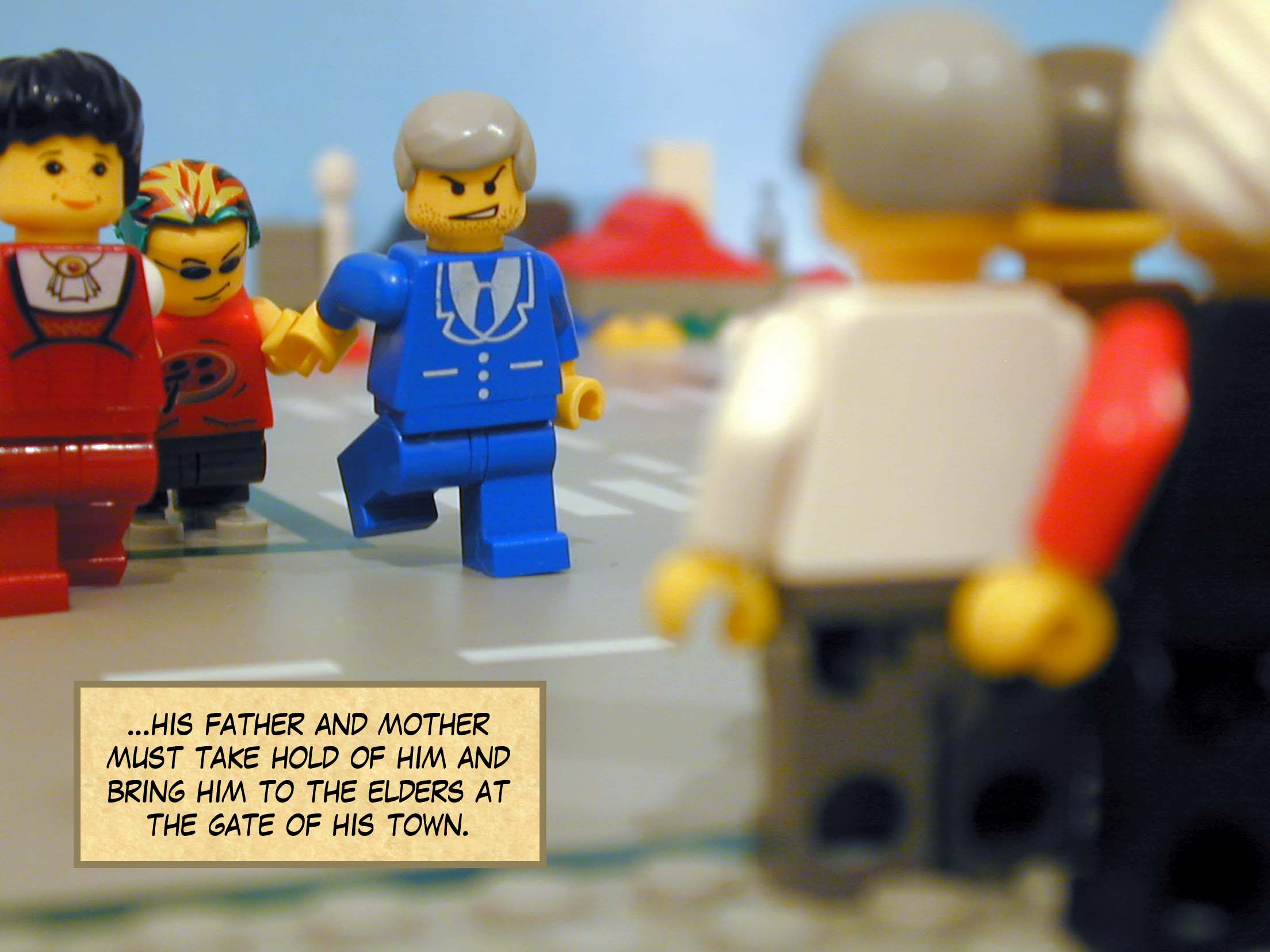 '...his father and mother must take hold of him and bring him to the elders at the gate of his town.'