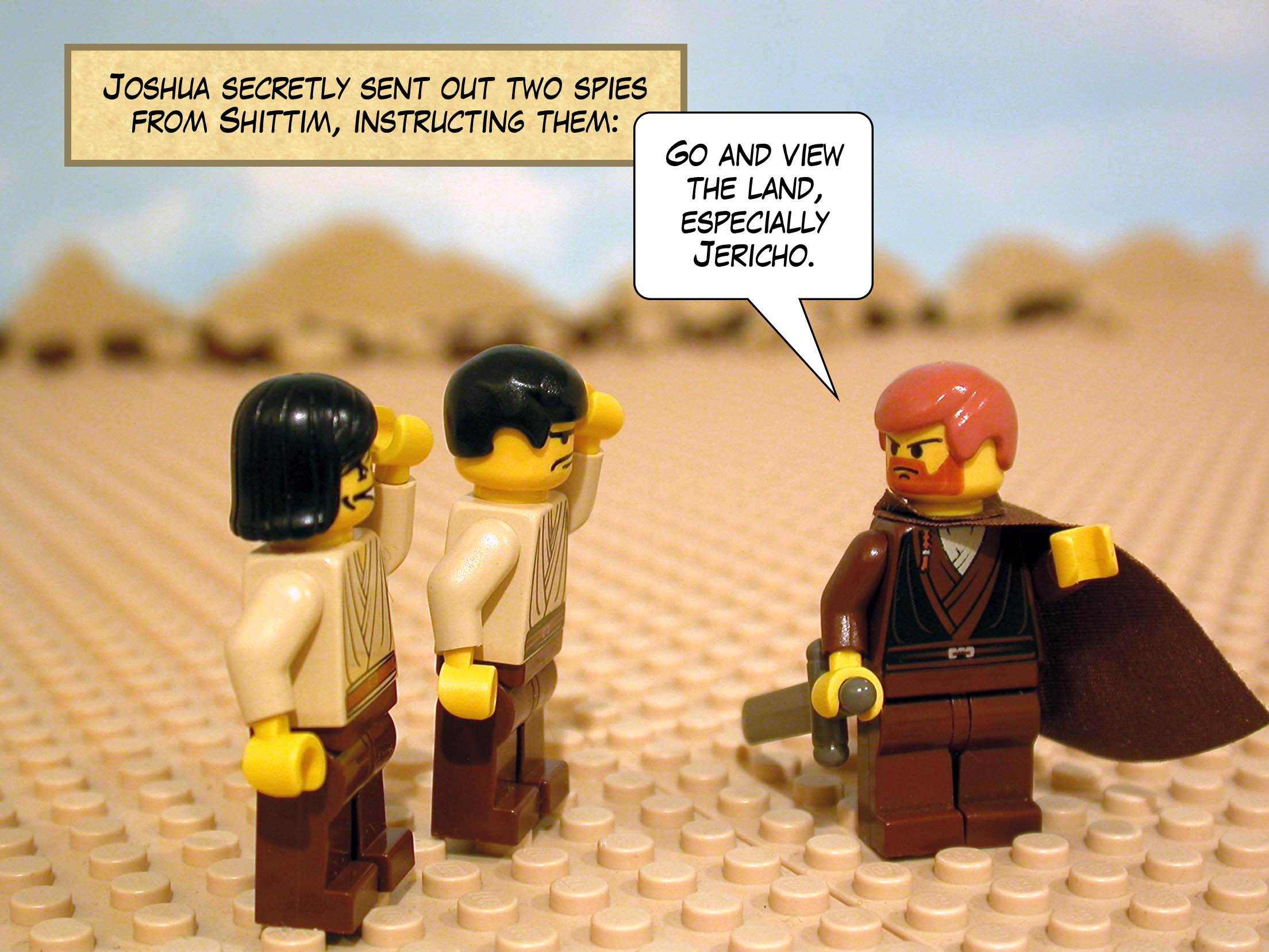 Joshua secretly sent out two spies from Shittim, instructing them, 'Go and view the land, especially Jericho.'