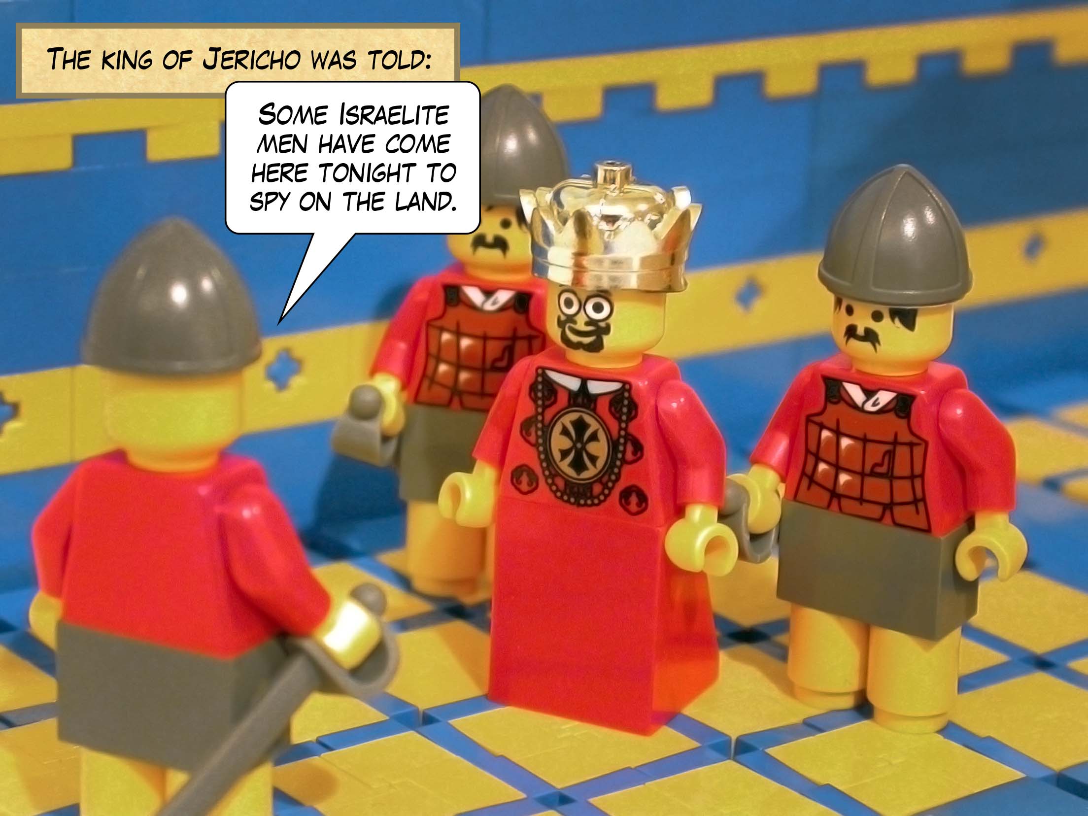 The king of Jericho was told, 'Some Israelite men have come here tonight to spy on the land.'
