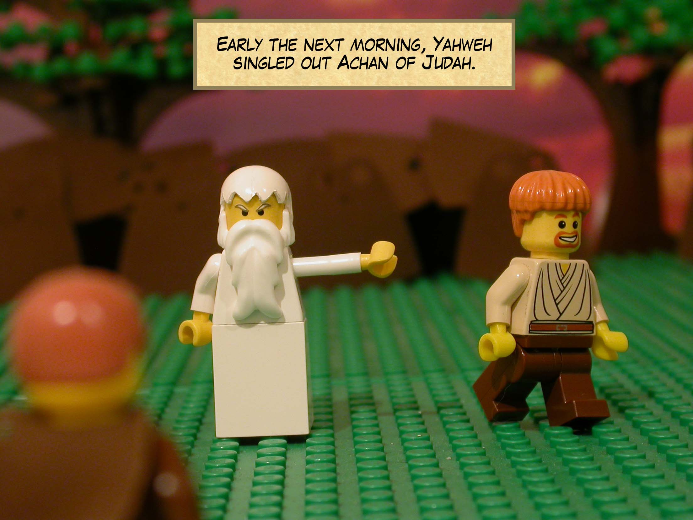 Early the next morning, Yahweh singled out Achan of Judah.