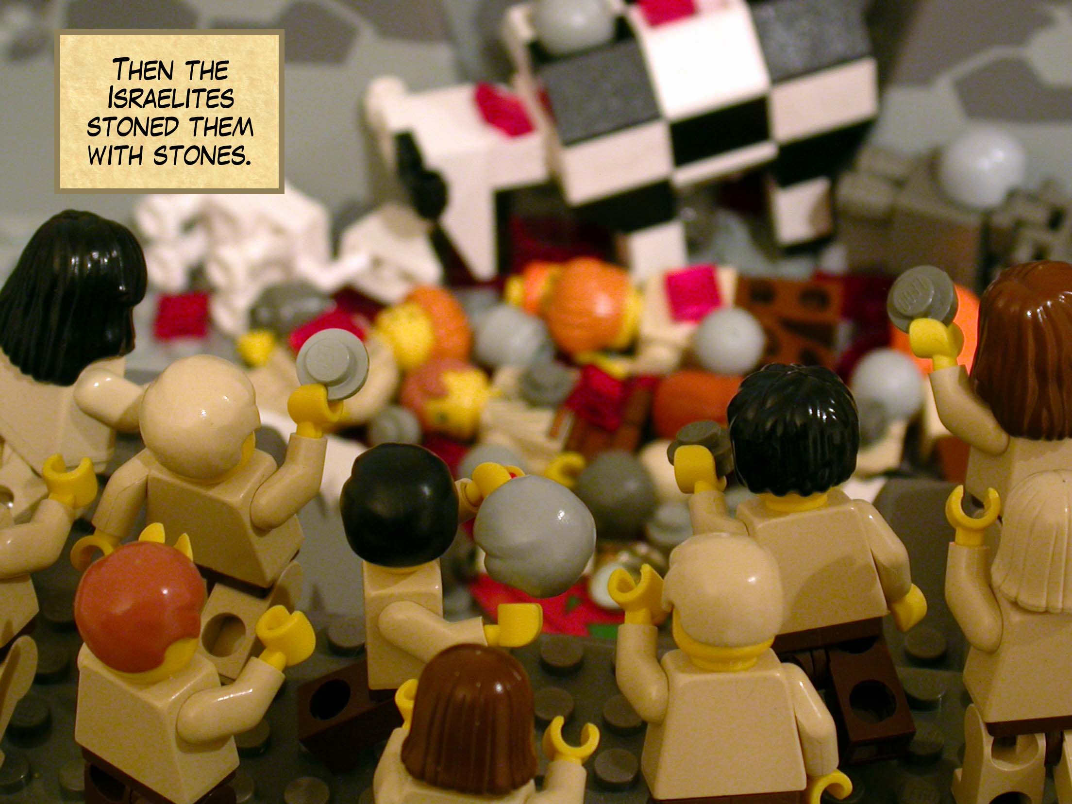 Then the Israelites stoned them with stones.